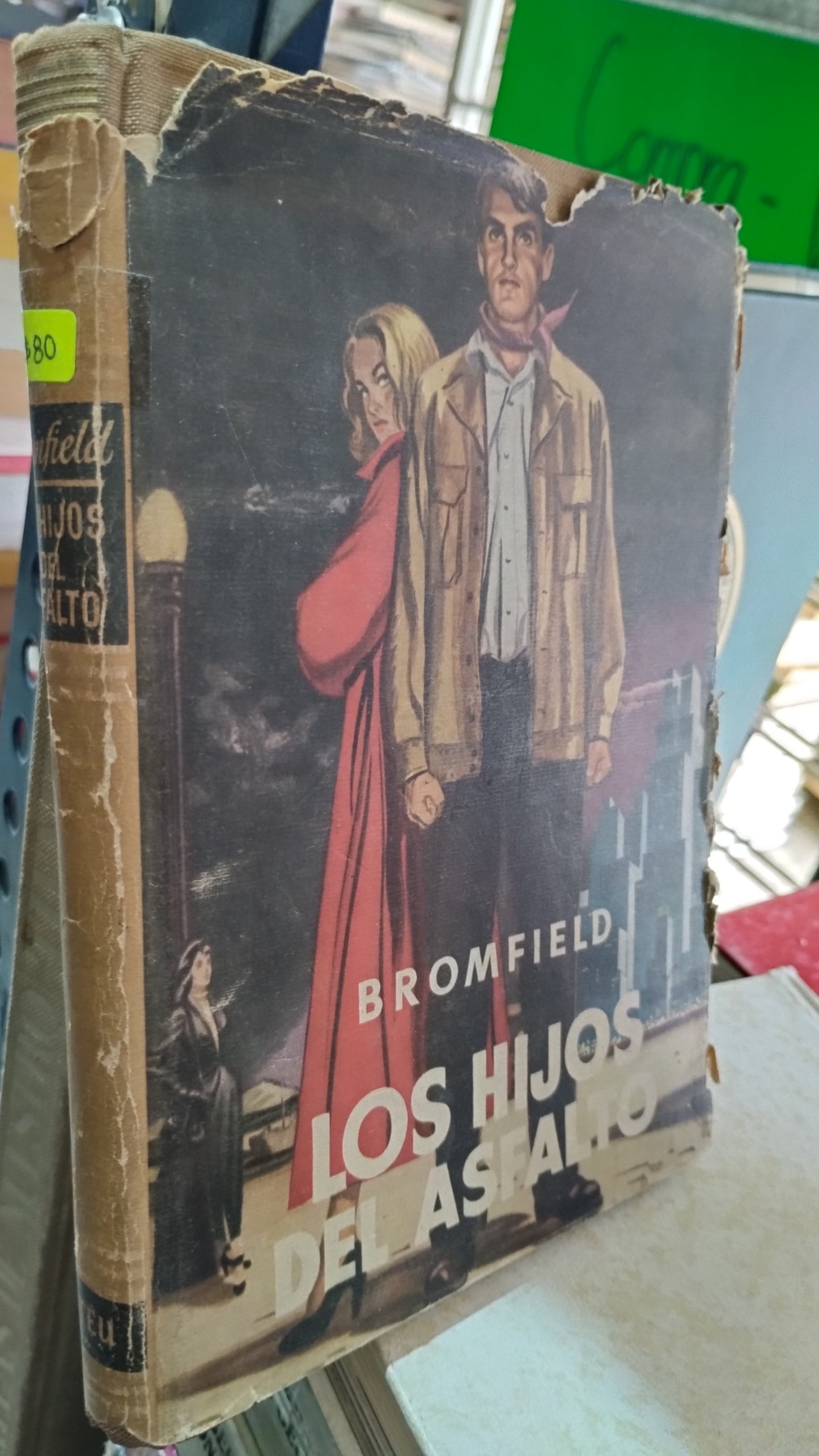 LOS HIJOS DEL ASFALTO BROMFIELD LIBRO USADO NOVELAS ALDAMA