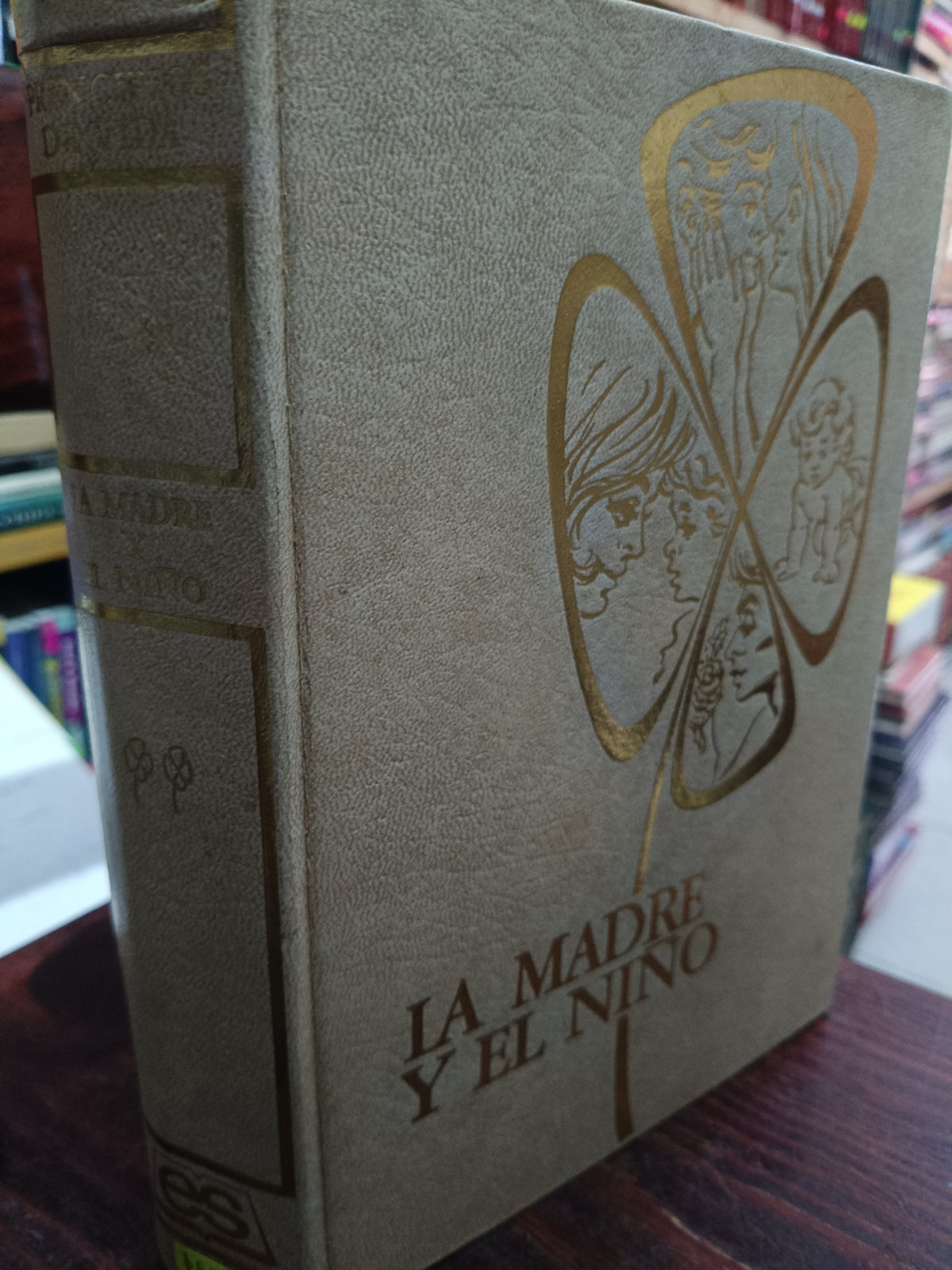 LA MADRE Y EL NIÑO VOL II DR. ISIDRO AGUILAR USADO PSICOLOGIA LITERARIO 305