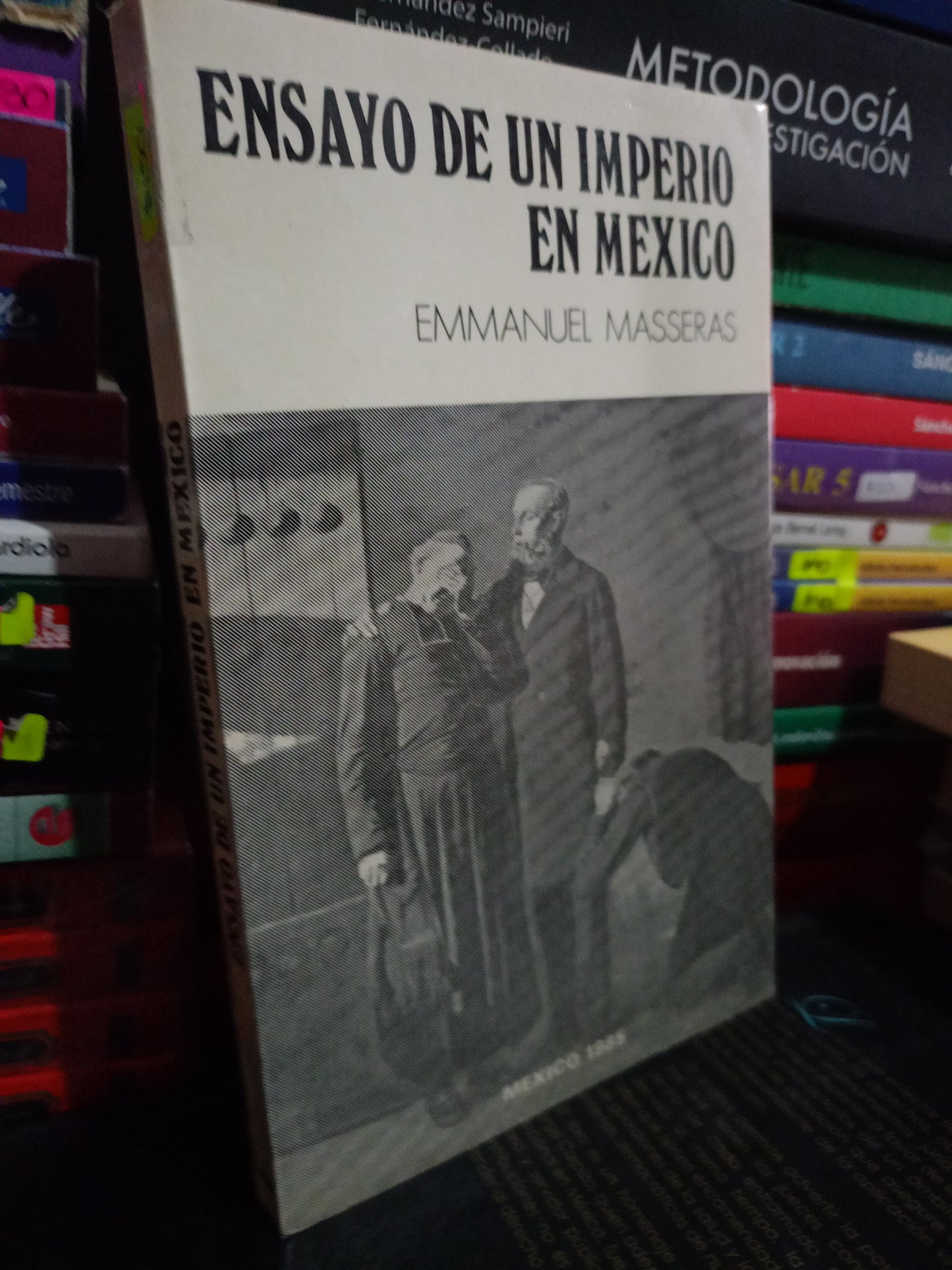 ENSAYO DE UN IMPERIO EN MEXICO POR EMMANUEL MASSERAS USADO HISTORIA LITERARIO 305