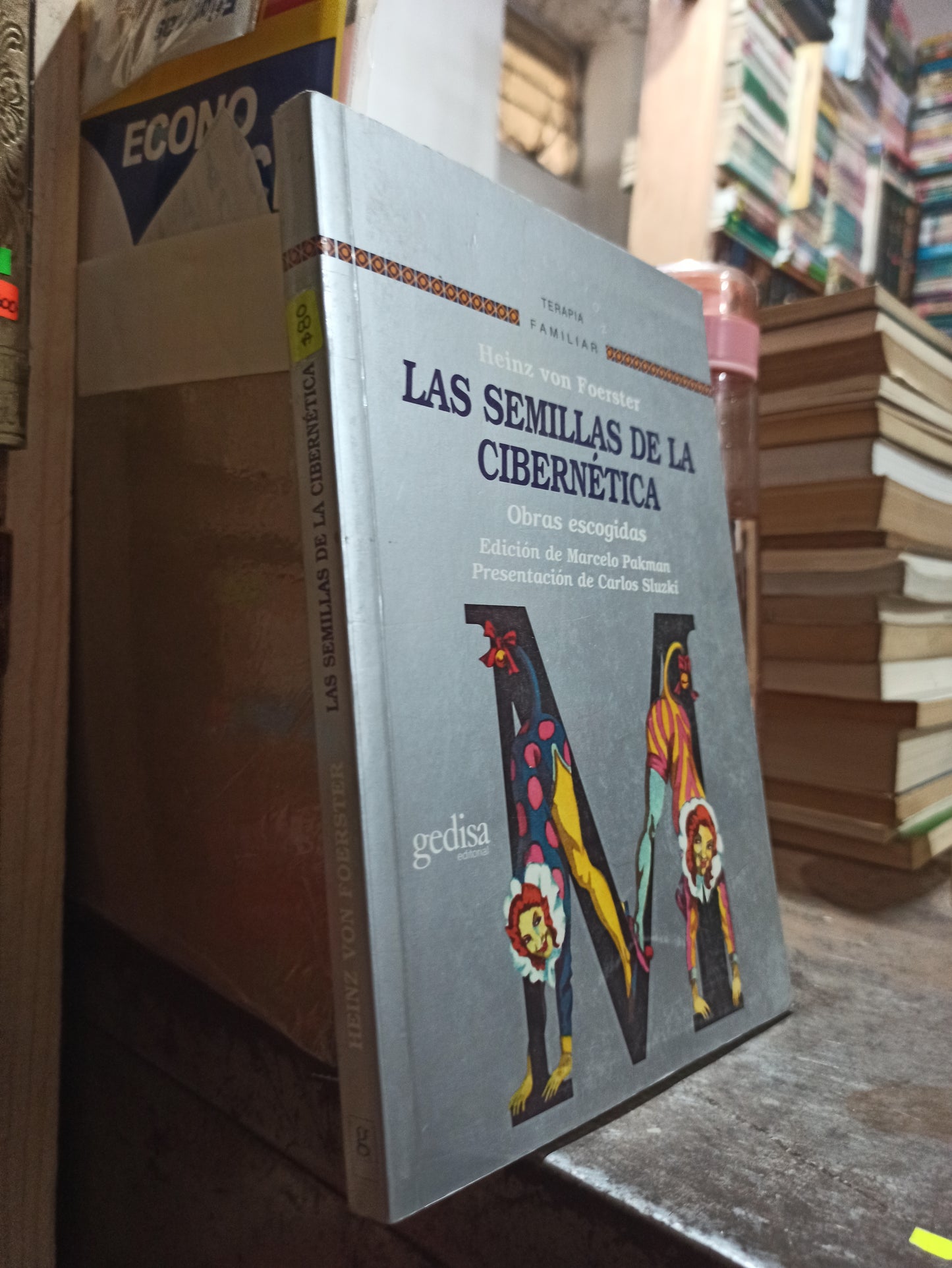 LAS SEMILLAS DE LA CIBERNÉTICA POR HEINZ VON FOERSTER USADO SOCIOLOGÍA ALDAMA