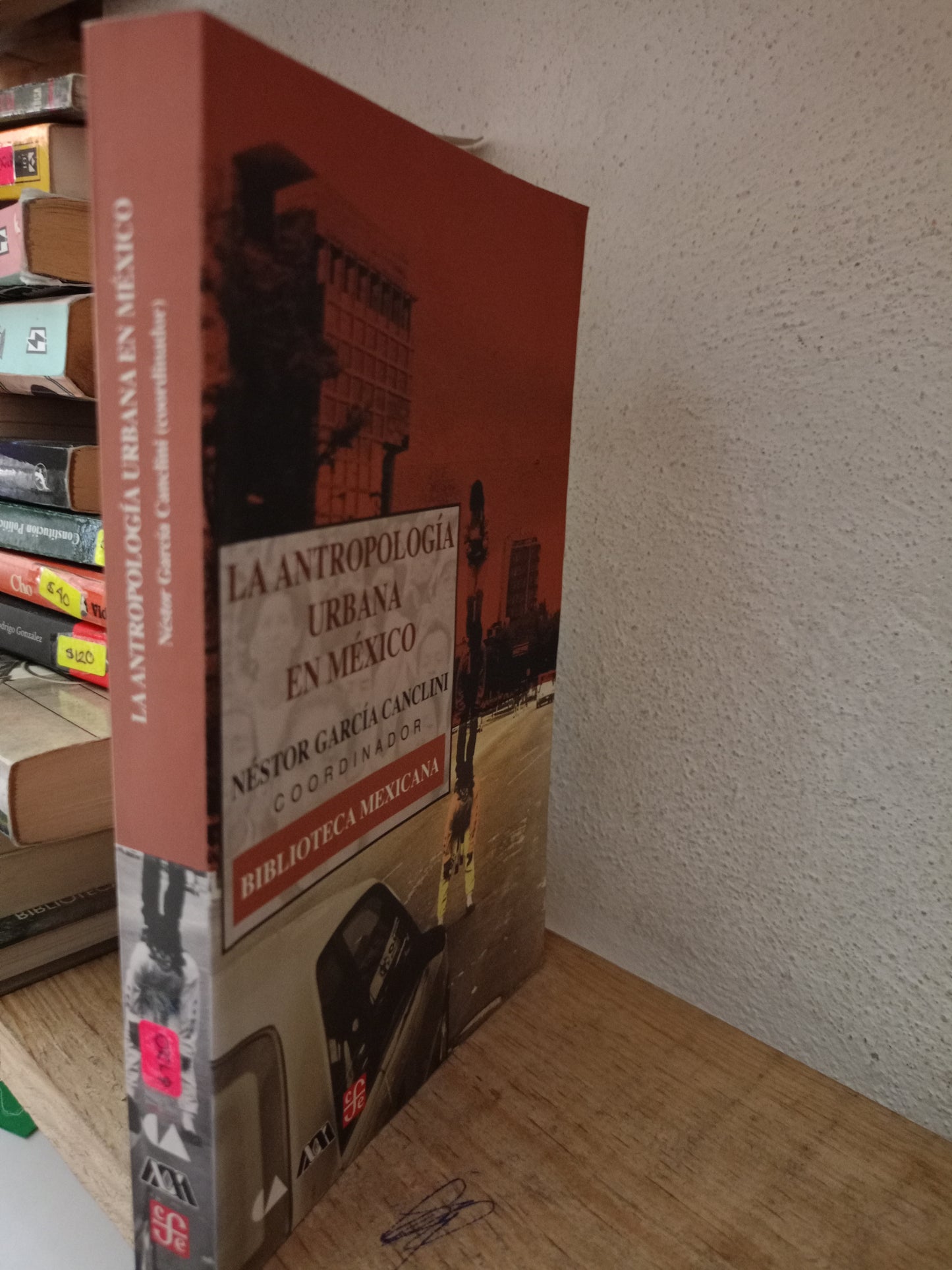 LA ANTROPOLOGÍA URBANA EN MEXICO POR NESTOR GARCIA CANCLINI USADO FILOSOFIA LITERARIO 305