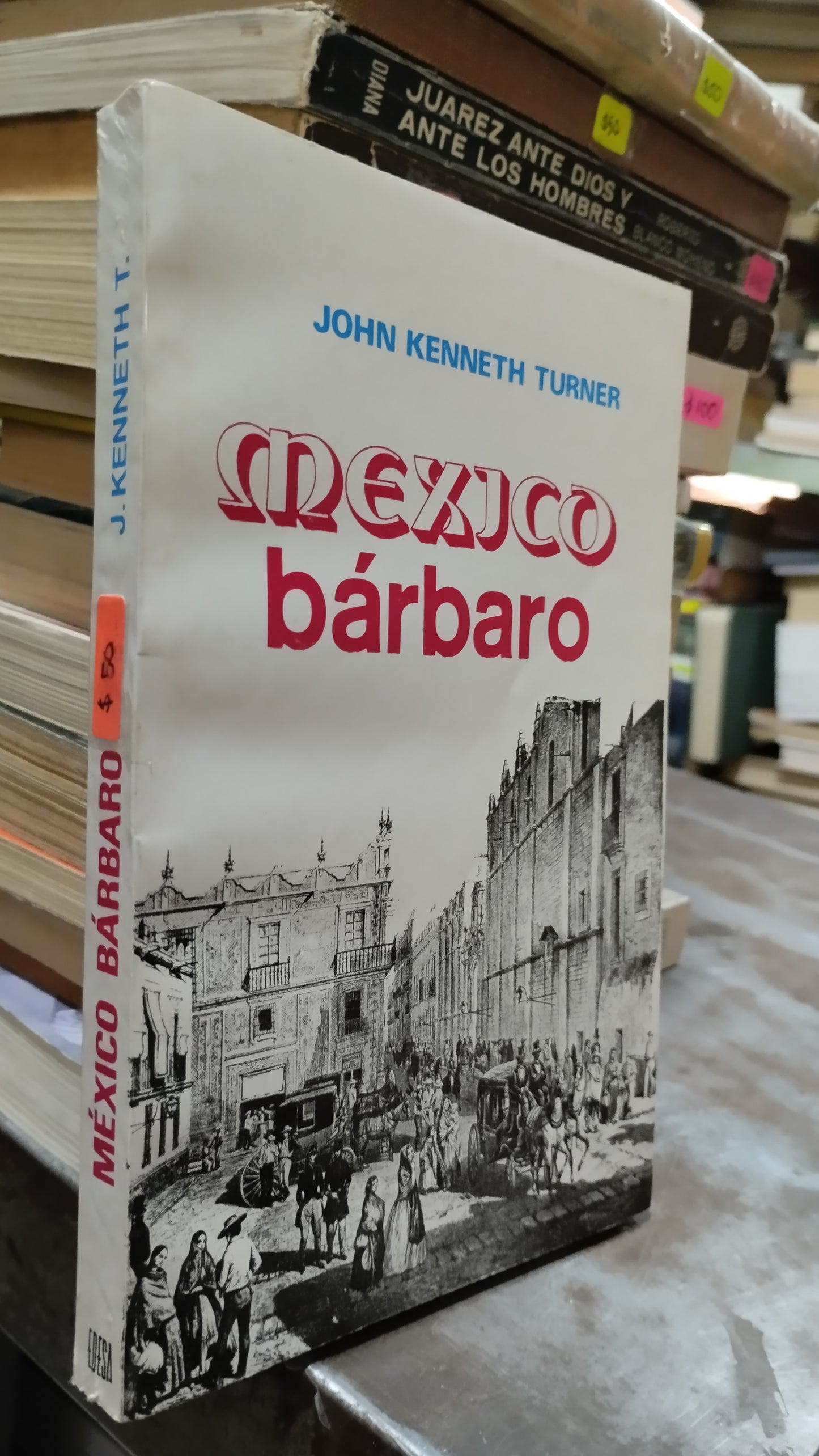 MEXICO BARBARO POR JOHN KENNETH TURNER LIBRO USADO HISTORIA ALDAMA