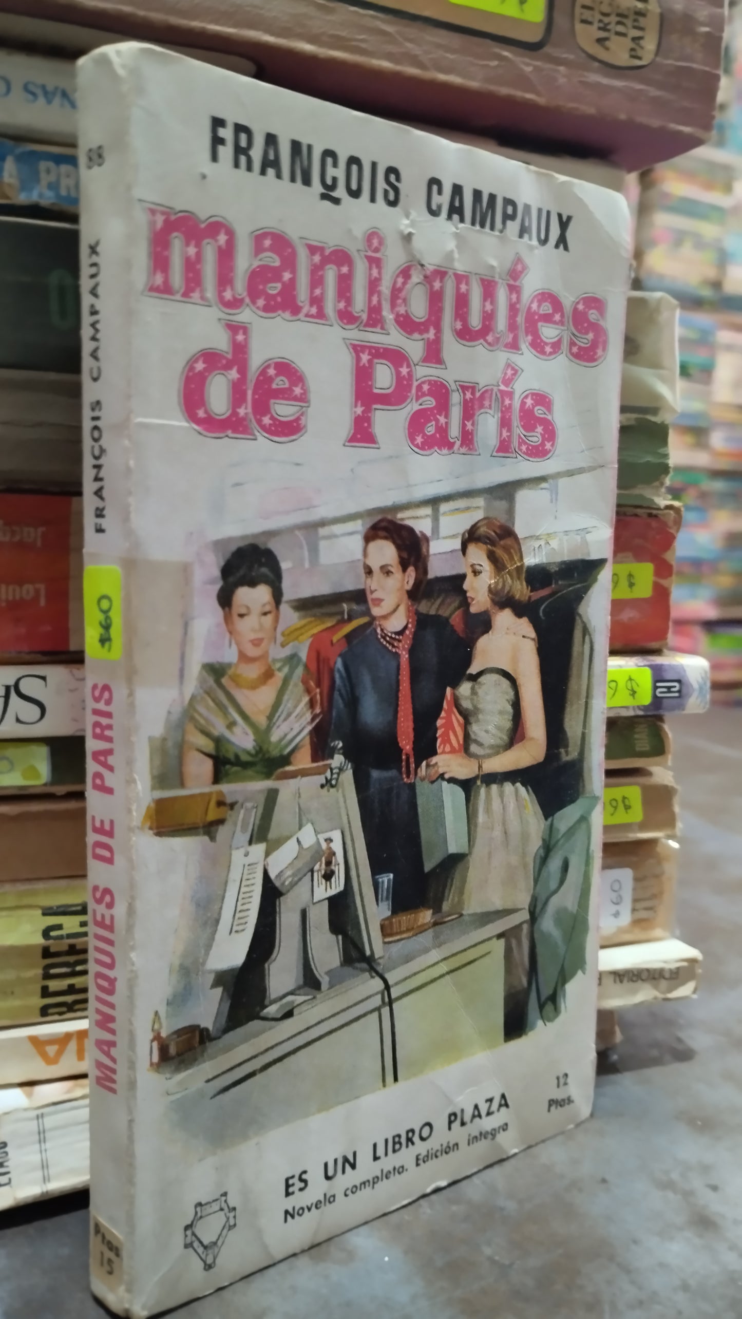 MANIQUIES DE PARIS POR FRANCOIS CAMPAUX LIBRO USADO NOVELAS ALDAMA