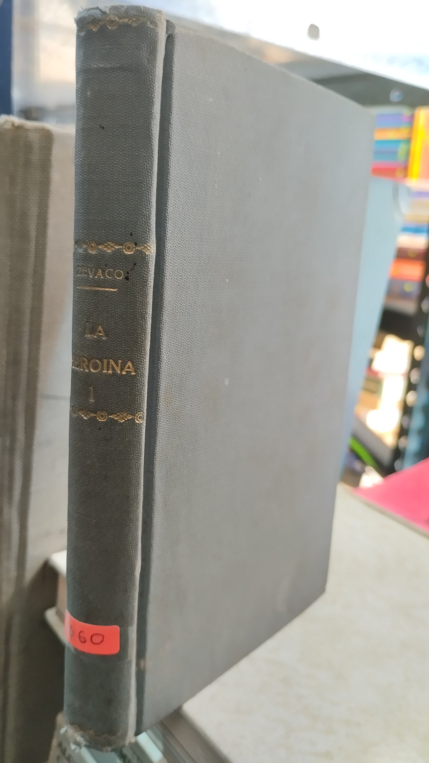 LA HEROINA POR ZEVACO LIBRO USADO NOVELAS ALDAMA