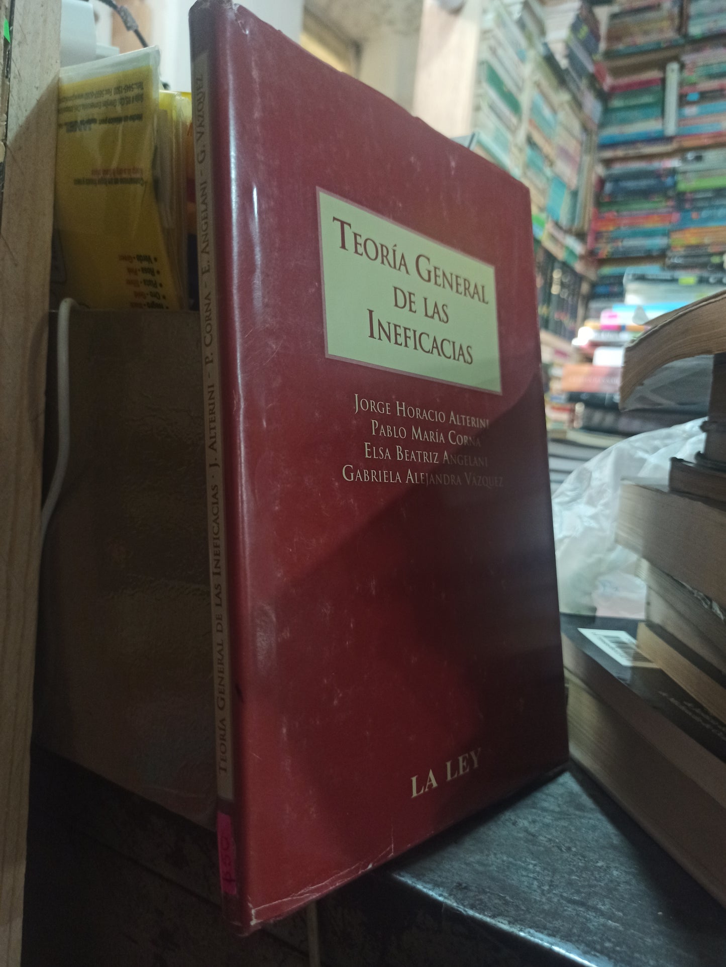 TEORIA GENERAL DE LAS INEFICACIAS POR VARIOS AUTORES USADO HISTORIA ALDAMA