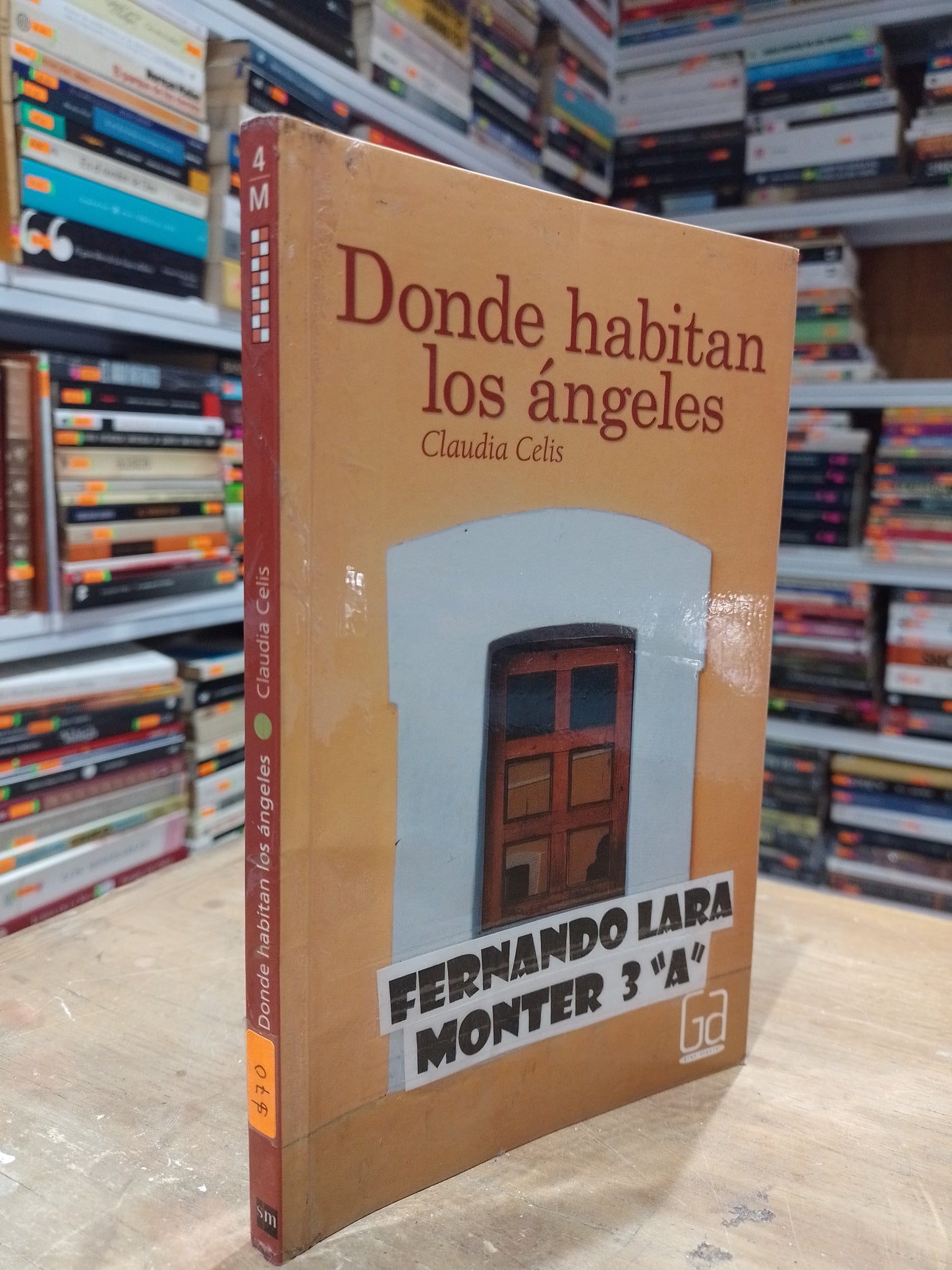 DONDE HABITAN LOS ANGELES POR CLAUDIA CELIS USADO NOVELA JUAREZ 515