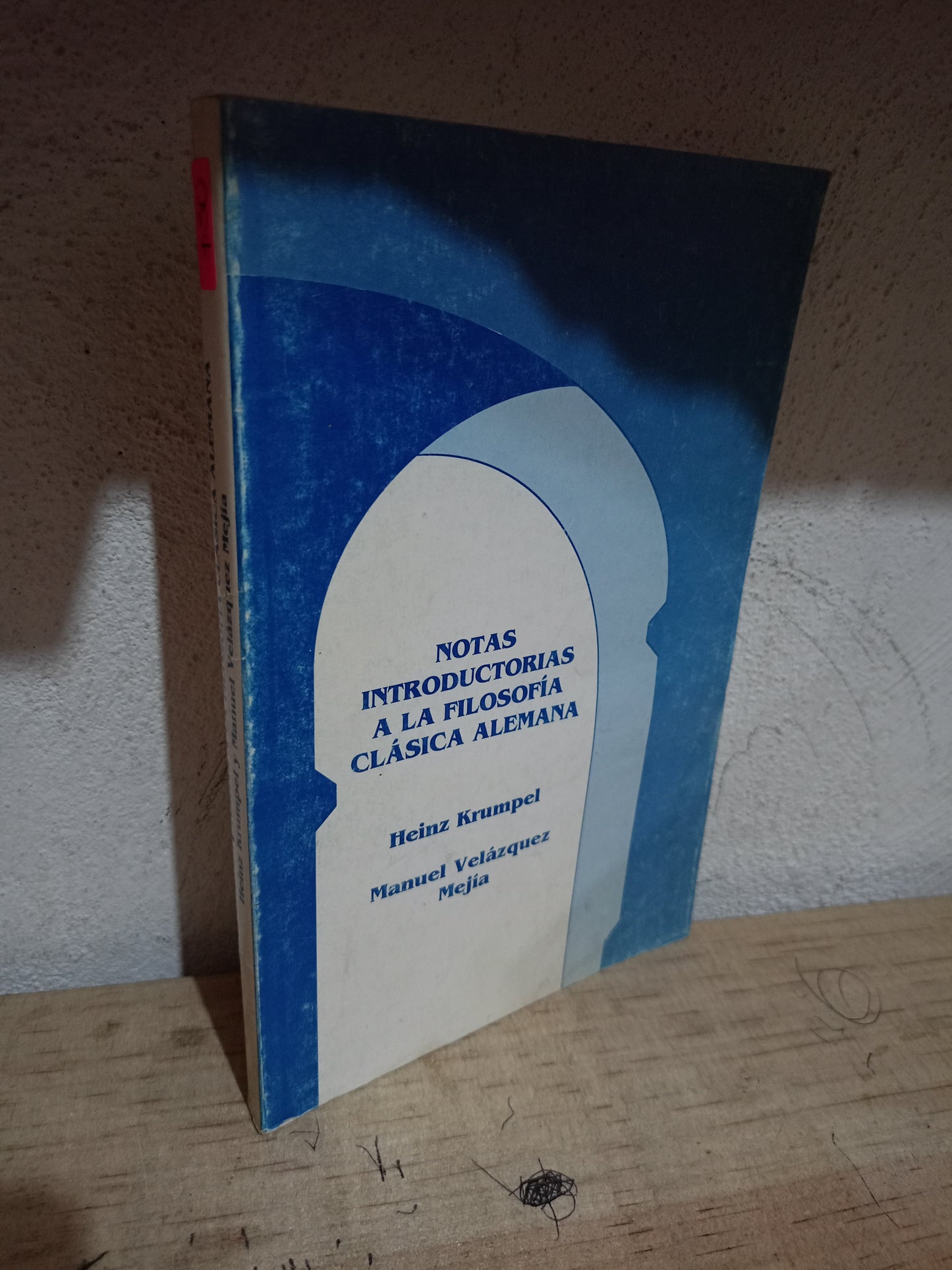 NOTAS INTRODUCTORIAS A LA FILOSOFÍA CLÁSICA ALEMANA POR HEINZ KRUMPEL Y MANUEL VELÁZQUEZ MEJÍA USADO SOCIOLOGÍA LITERARIO 305