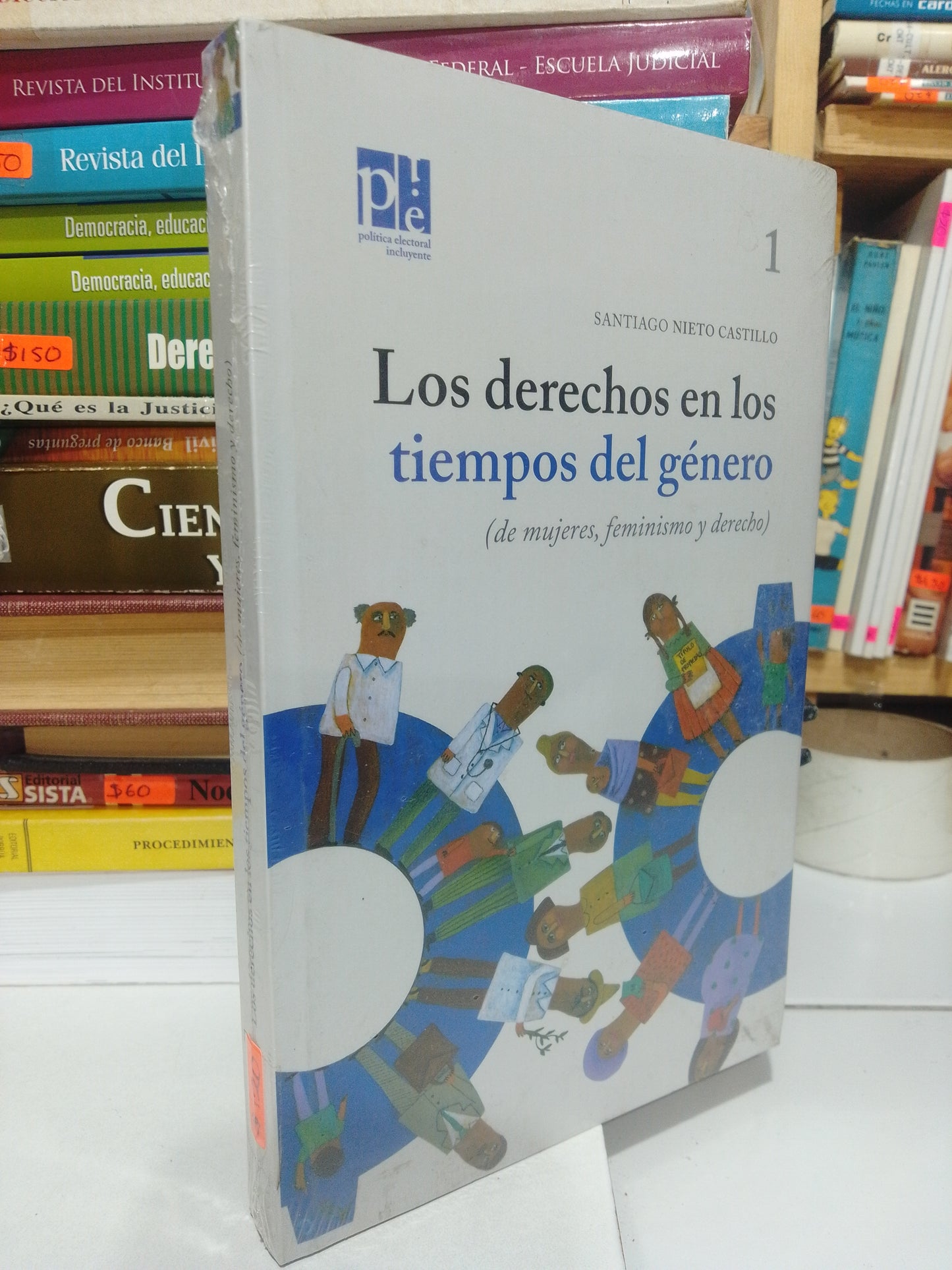 LOS DERECHOS EN LOS TIEMPOS DE GENERO POR SANTIAGO NIETO CASTILLO USADO DERECHO JUAREZ