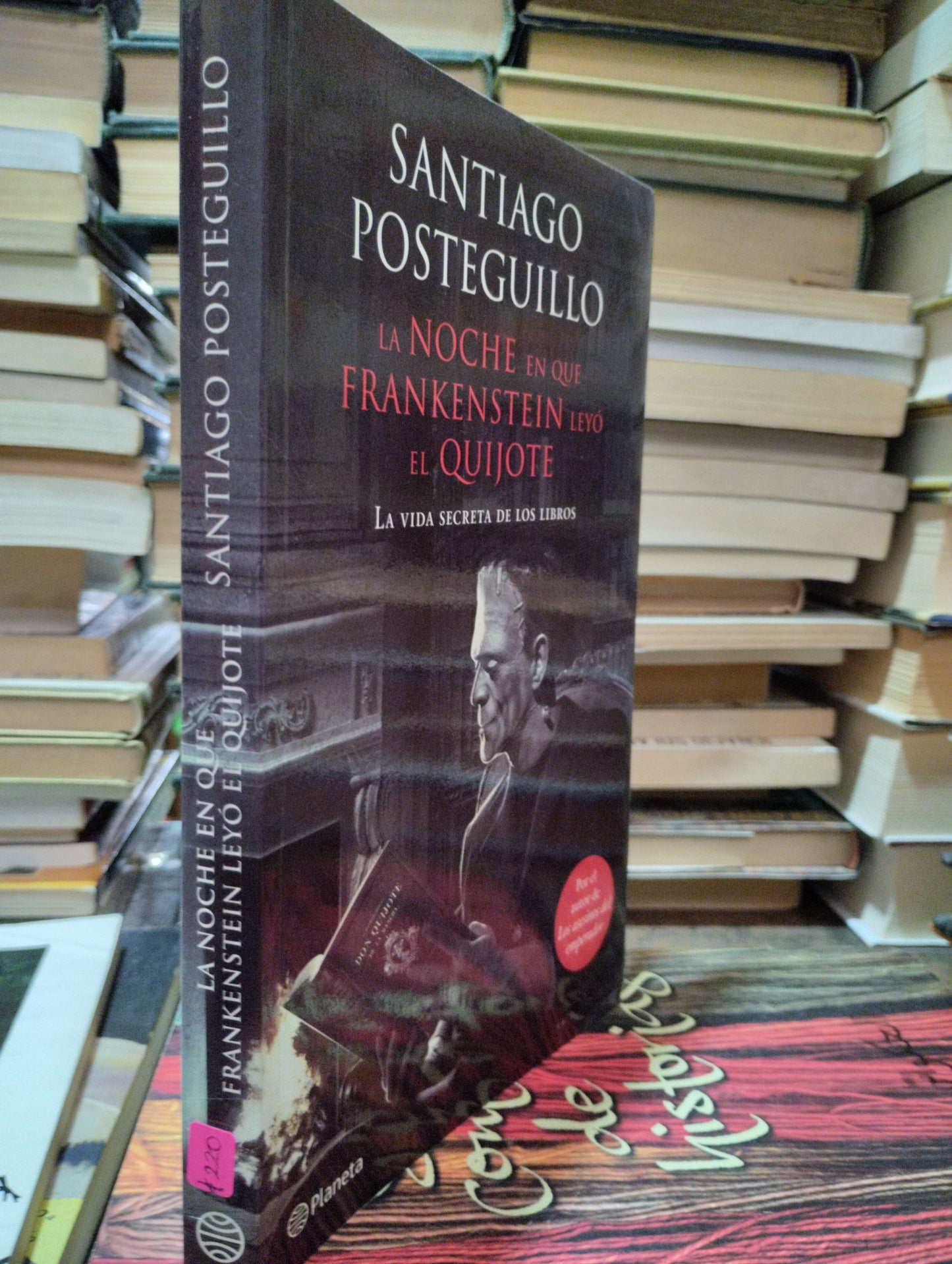 LA NOCHE EN QUE FRANKENSTEIN LEYO EL QUIJOTE POR SANTIAGO POSTEGUILLO USADO NOVELAS ALDAMA