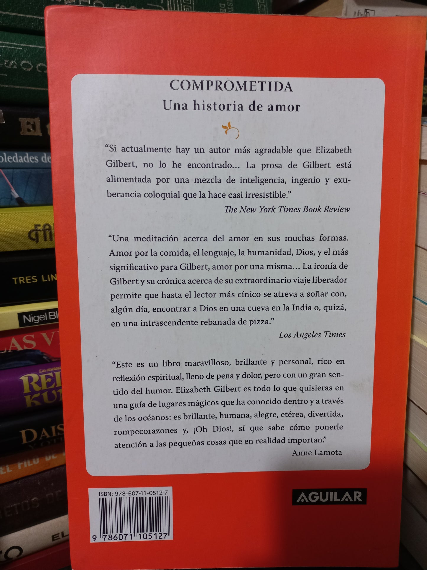 COMPROMETIDA UNA HISTORIA DE AMOR POR ELIZABETH GILBERT USADO NOVELA JUÁREZ