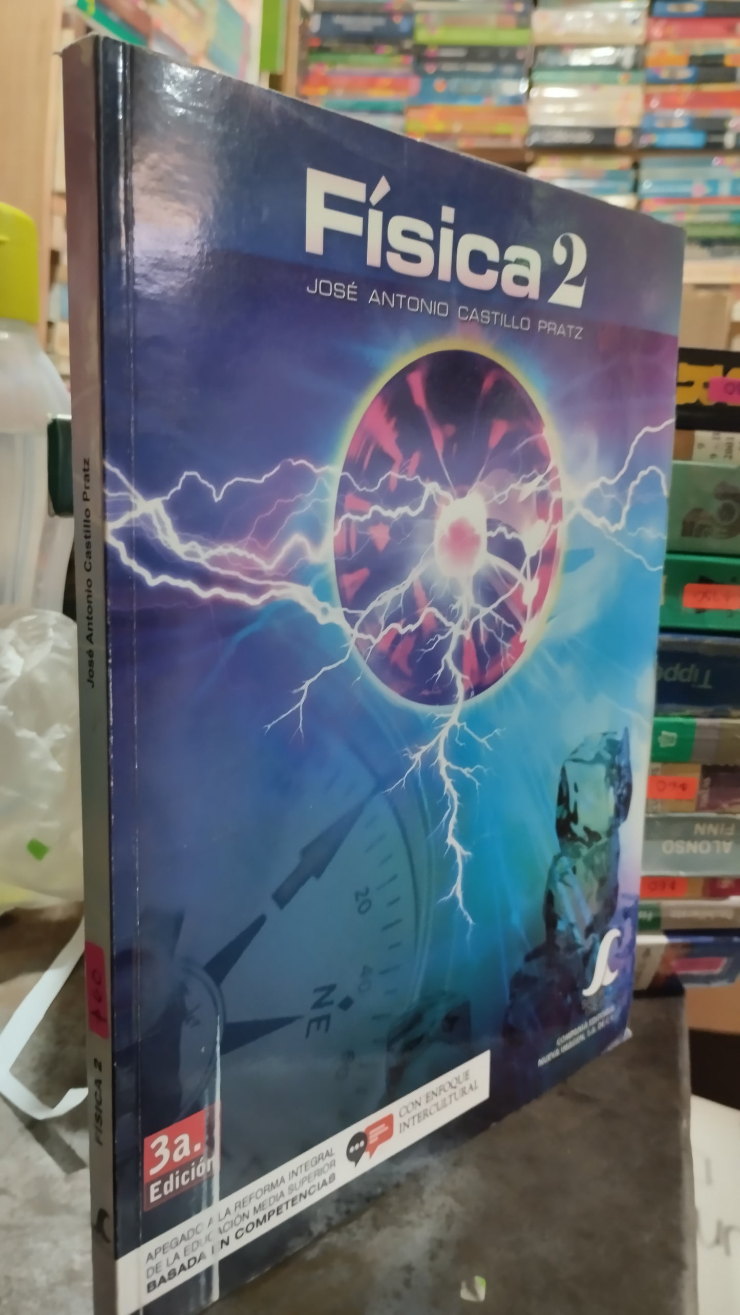 FISICA 2 POR JOSE ANTONIO CASTILLO PRATZ LIBRO USADO FISICA ALDAMA