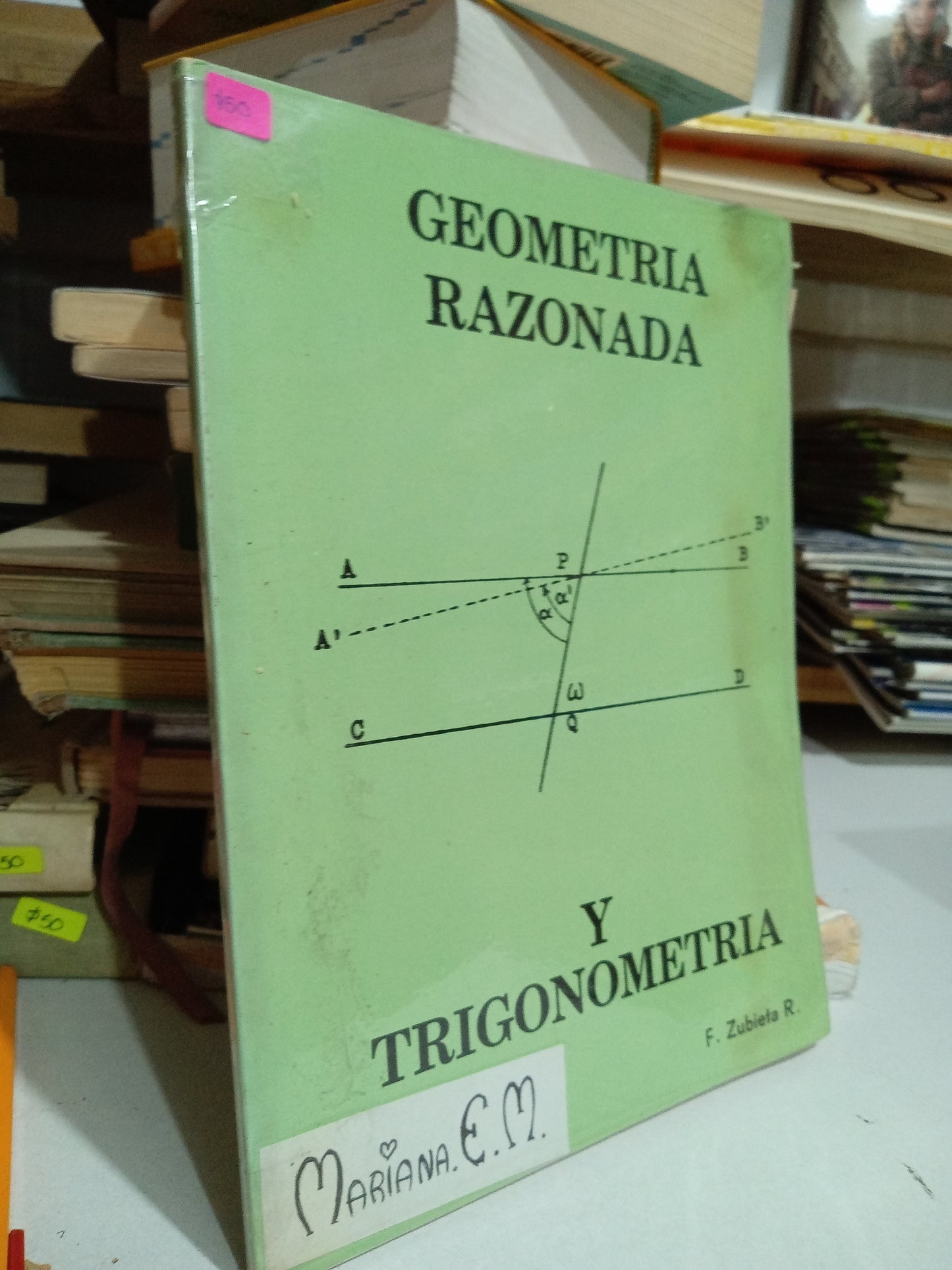 GEOMETRIA RAZONADA Y TRIGONOMETRIA POR F ZUBIETA R USADO MATEMÁTICAS JUÁREZ