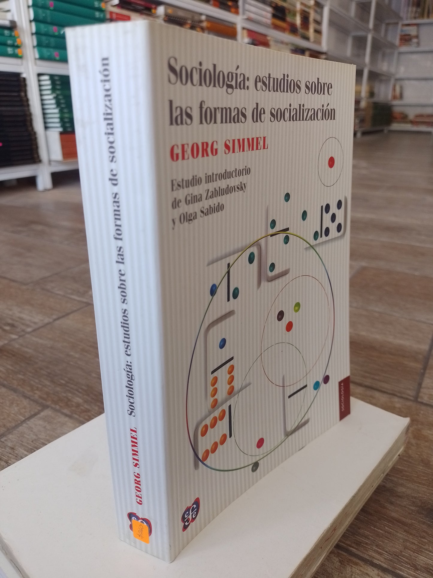 SOCIOLOGIA ESTUDIOS SOBRE LAS FORMAS DE SOCIALIZACION POR GEORGE SIMMEL USADO SOCIOLOGIA JUAREZ 515