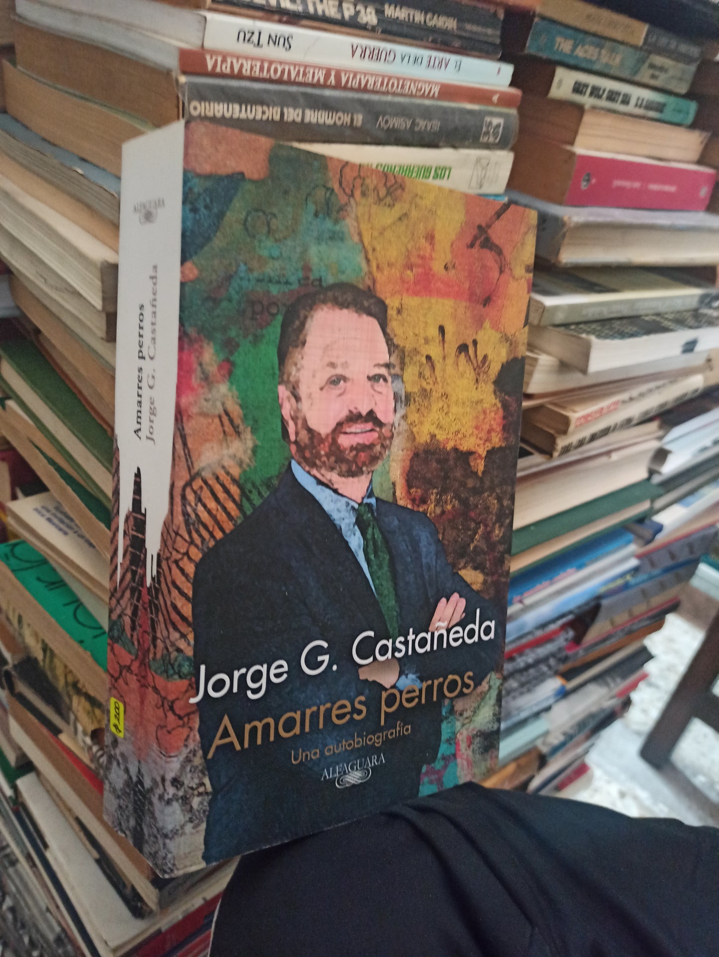 AMARRES PERROS POR JORGE G. CASTAÑEDA USADO NOVELAS ALDAMA