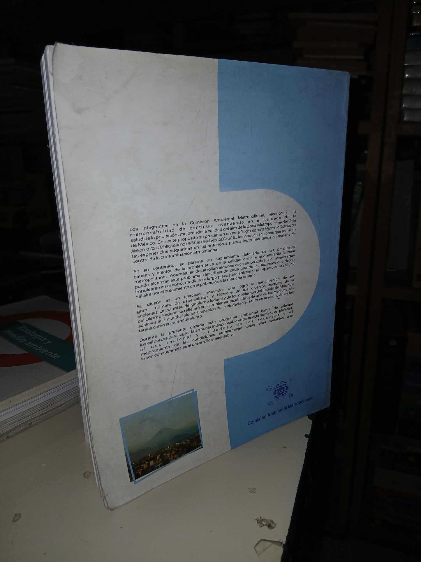 PROGRAMA PARA MEJORAR LA CALIDAD DEL AIRE DE LA ZONA METROPOLITANA DEL VALLE DE MÉXICO 2002-2010 (VARIOS AUTORES) USADO BIOLOGÍA LITERARIO 207