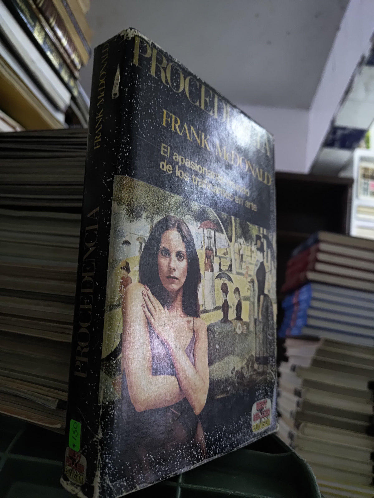 EL APASIONANTE MUNDO DE LOS TRAFICANTES EN ARTE POR FRANK MCDONALD USADO NOVELAS JUAREZ 515