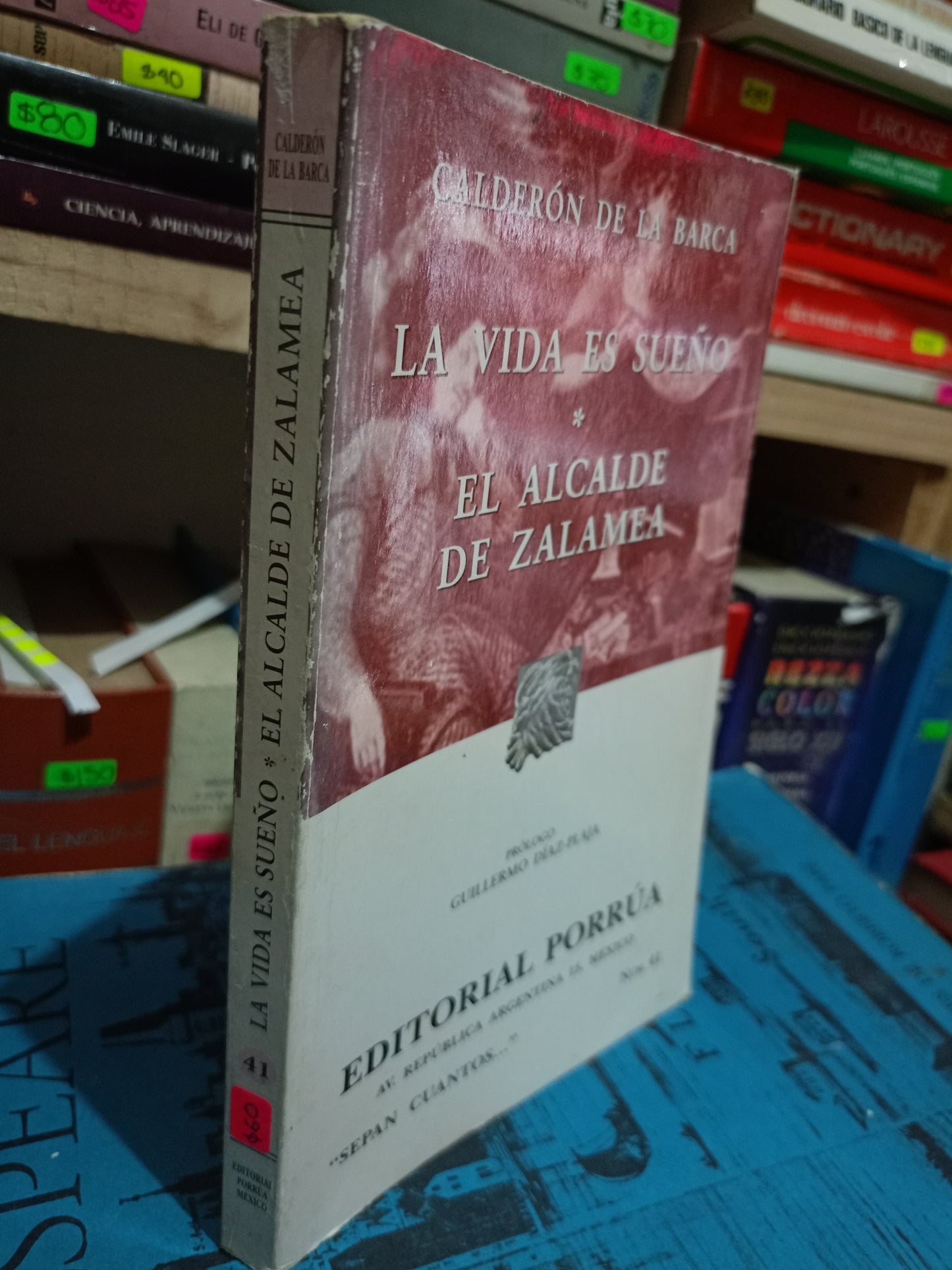 LA VIDA ES SUEÑO Y EL ALCALDE DE ZALAMEA POR CALDERON DE LA BARCA USADO NOVELA LITERARIO 305