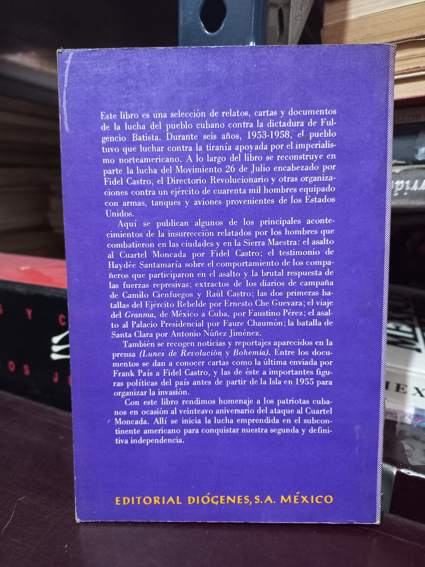 TODO EMPEZO EN EL MONCADA POR FIDEL CASTRO, RAUL CASTRO, CAMILO CIENFUEGOS, ERNESTO CHE GUEVARA Y HAYDEE SANTAMARIA USADO HISTORIA LITERARIO 305