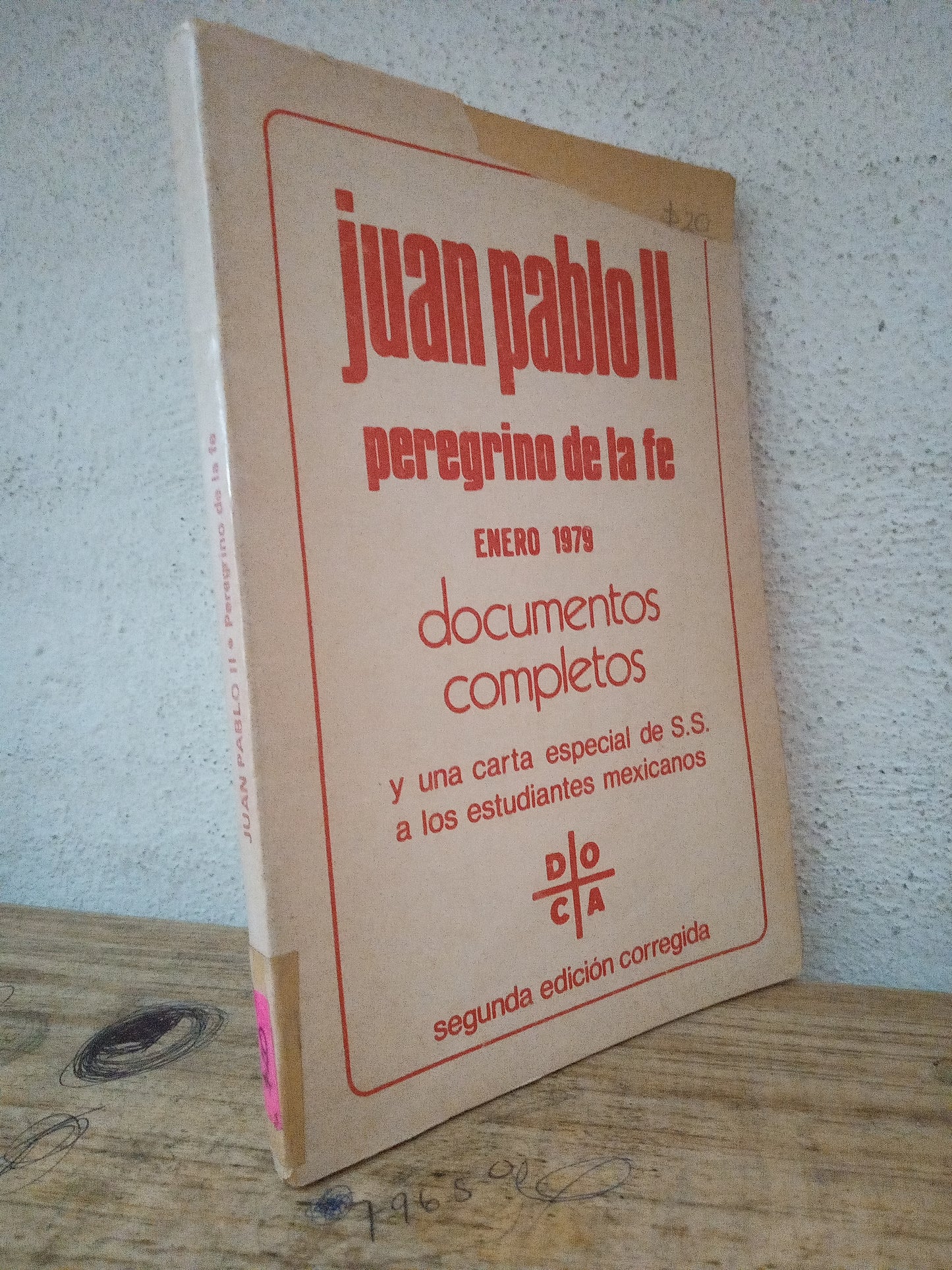 JUAN PABLO II PEREGRINO DE LA FE USADO RELIGION LITERARIO 305