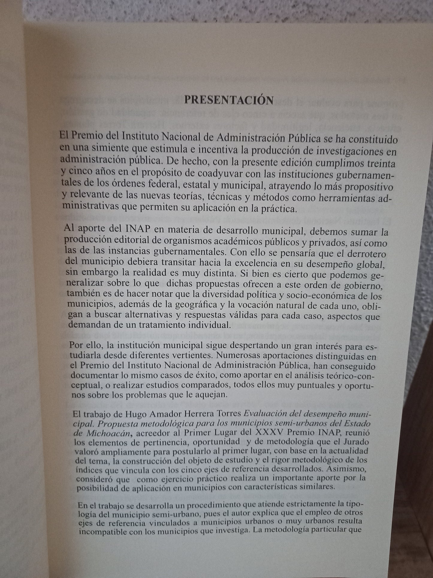 EVALUACIÓN DEL DESEMPEÑO MUNICIPAL PROPUESTA METODOLÓGICA PARA LOS MUNICIPIOS SEMI-URBANOS DEL ESTADO DE MICHOACÁN POR HUGO A. HERRERA TORRES USADO HISTORIA LITERARIO 305