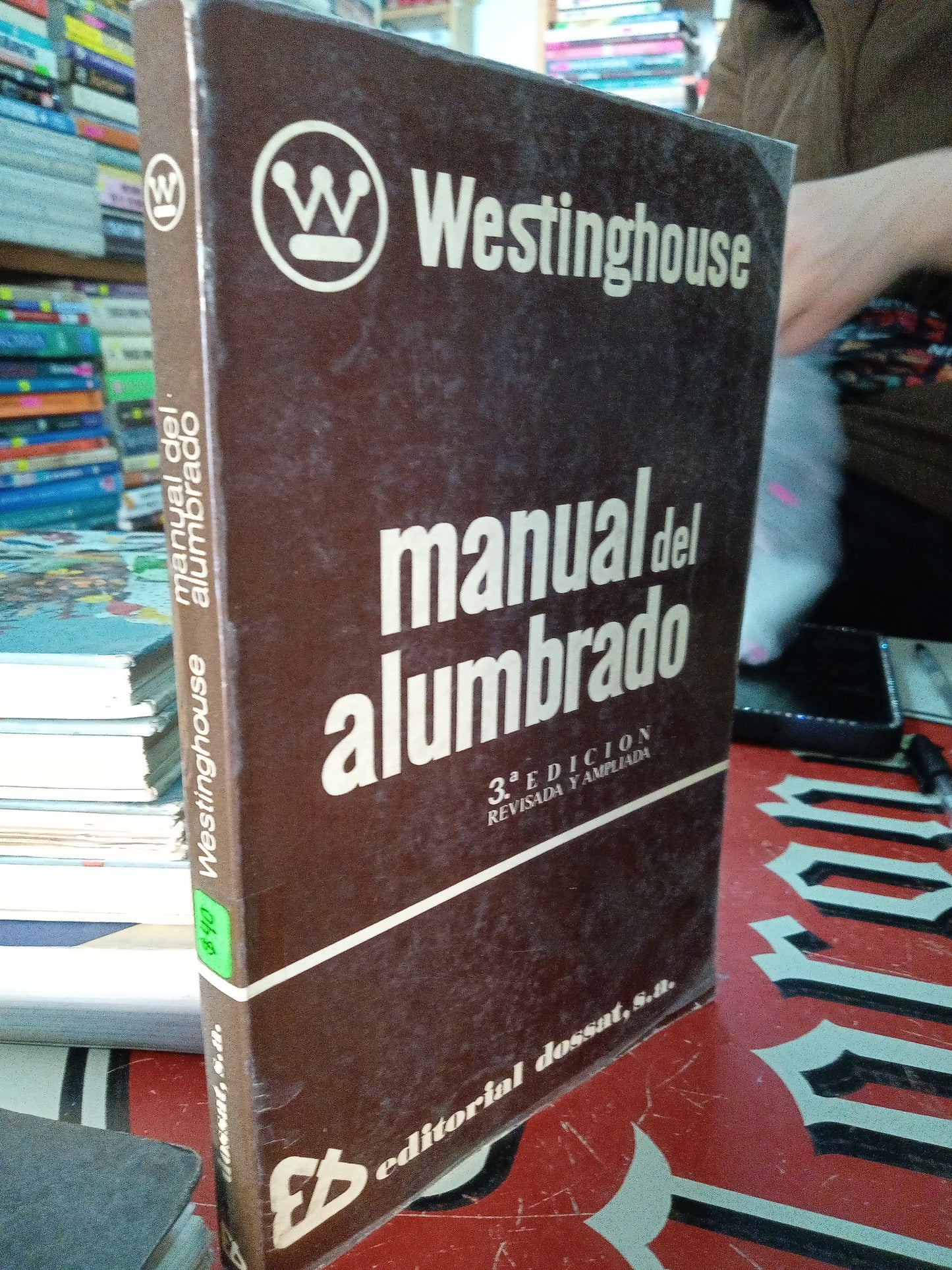 MANUAL DEL ALUMBRADO REVISADA Y APLICADA POR WESTINGHOUSE USADO ARTE LITERARIO 207