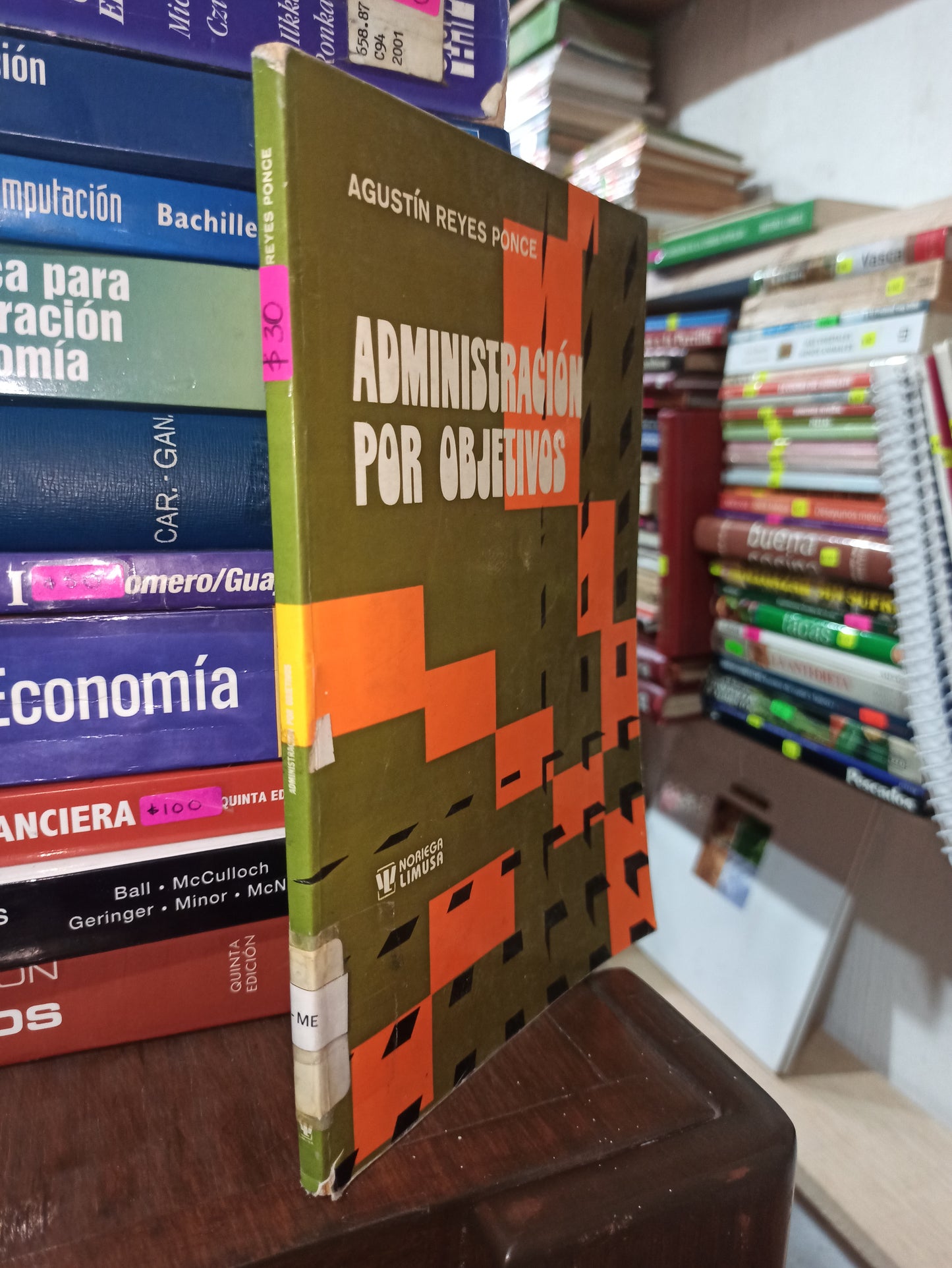 ADMINISTRACION POR OBJETIVOS POR AGUSTIN REYES PONCE USADO ADMINISTRACIÓN ALDAMA