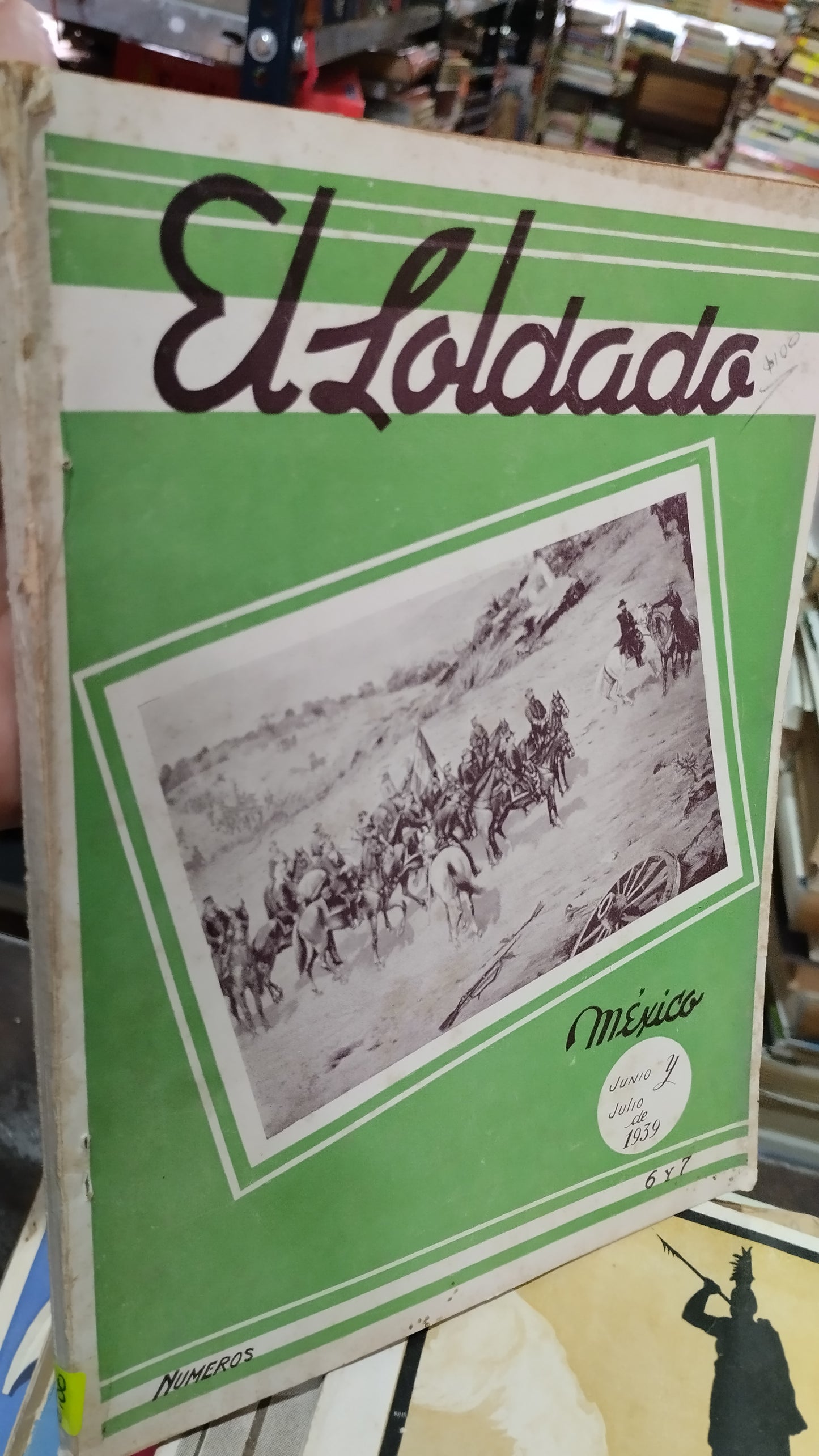 EL SOLDADO POR EL ORGANO DE DIVULGACION MILITAR DE LA SECRETARIA DE LA DEFENSA NACIONAL LIBRO USADO ESTADO DE MEXICO ALDAMA