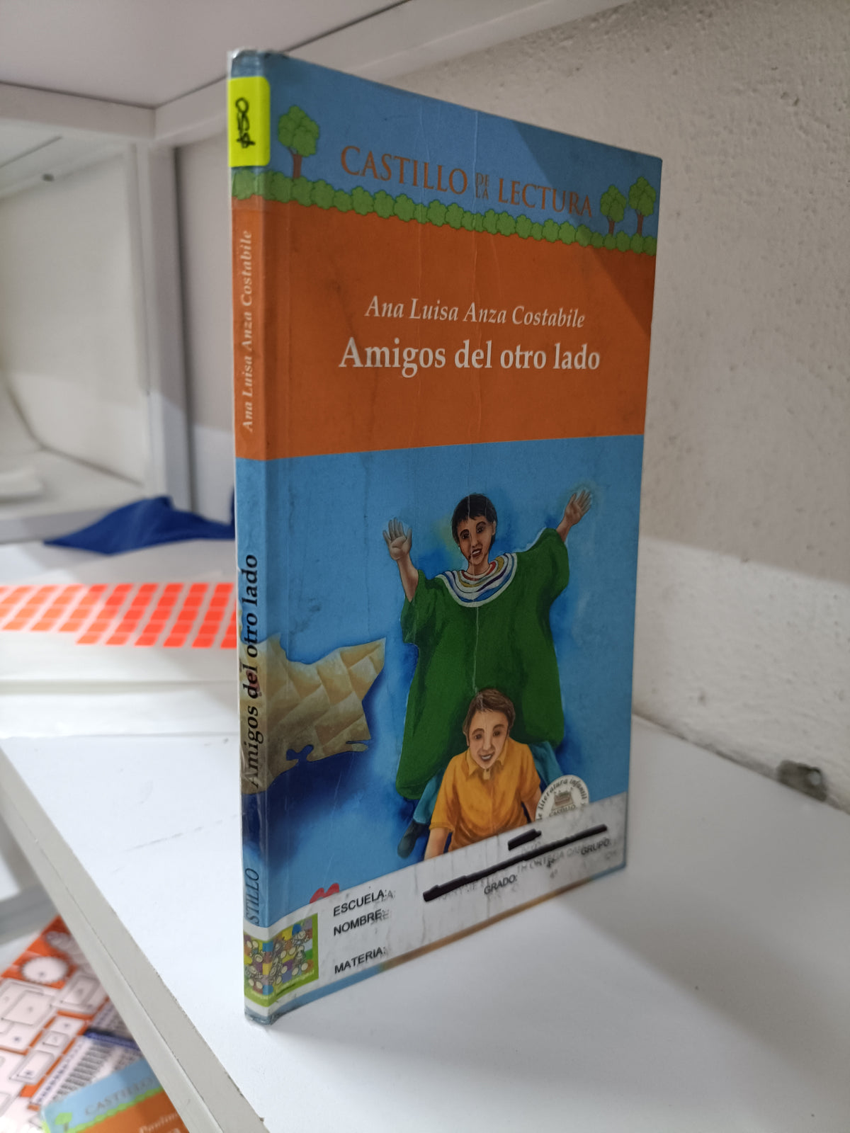 AMIGOS DEL OTRO LADO POR ANA LUISA ANZA CAMISTABILE USADO INFANTIL JUAREZ 515