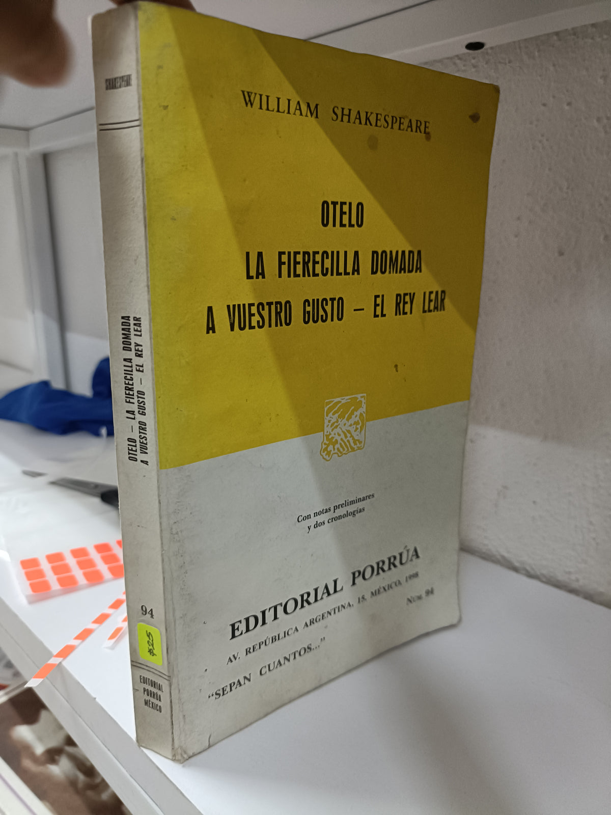 OTELO LA FUERECILLA FOMADA A VUESTRO GUSTO EL REY LEAR POR WILLIAM SHAKESPEARE USADO NOVELA JUAREZ 515