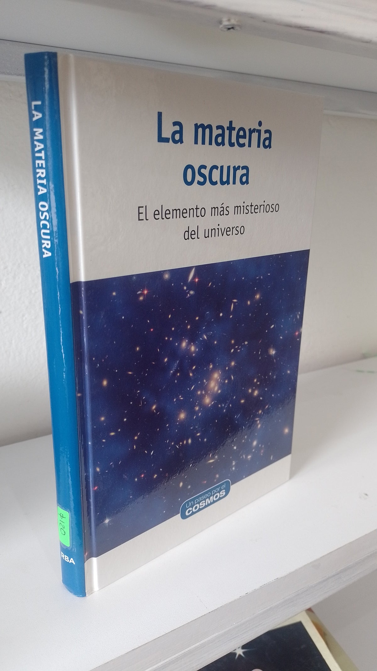 LA MATERIA OSCURA POR MANUEL LOZANO LEYVA USADO CIENCIA JUAREZ 515