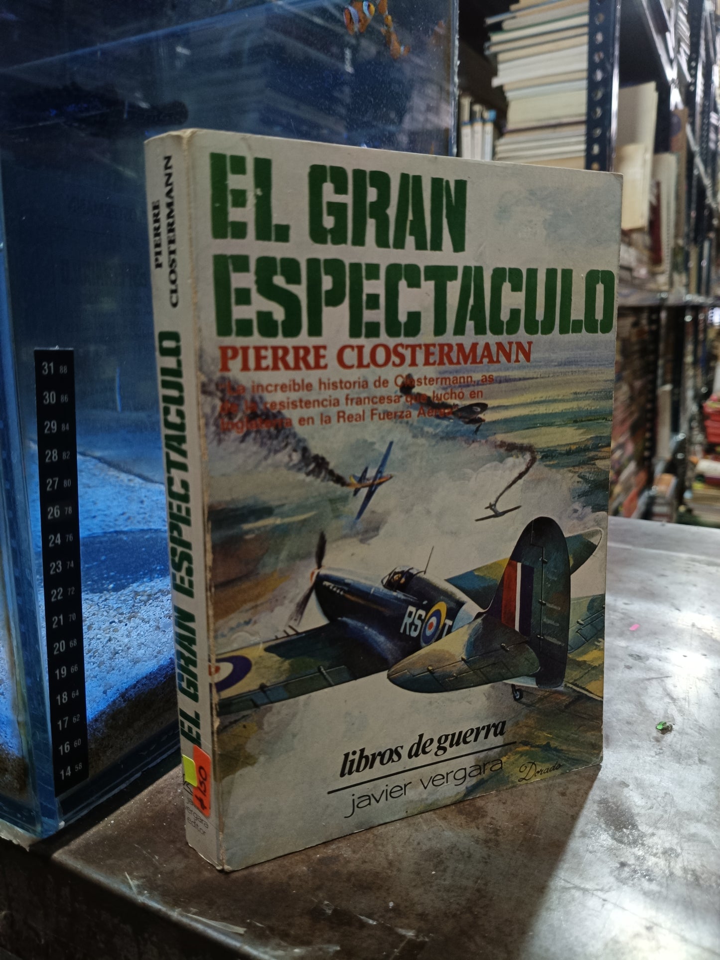 EL GRAN ESPECTÁCULO POR PIERRE CLOSTERMANN USADO SEGUNDA GUERRA MUNDIAL ALDAMA