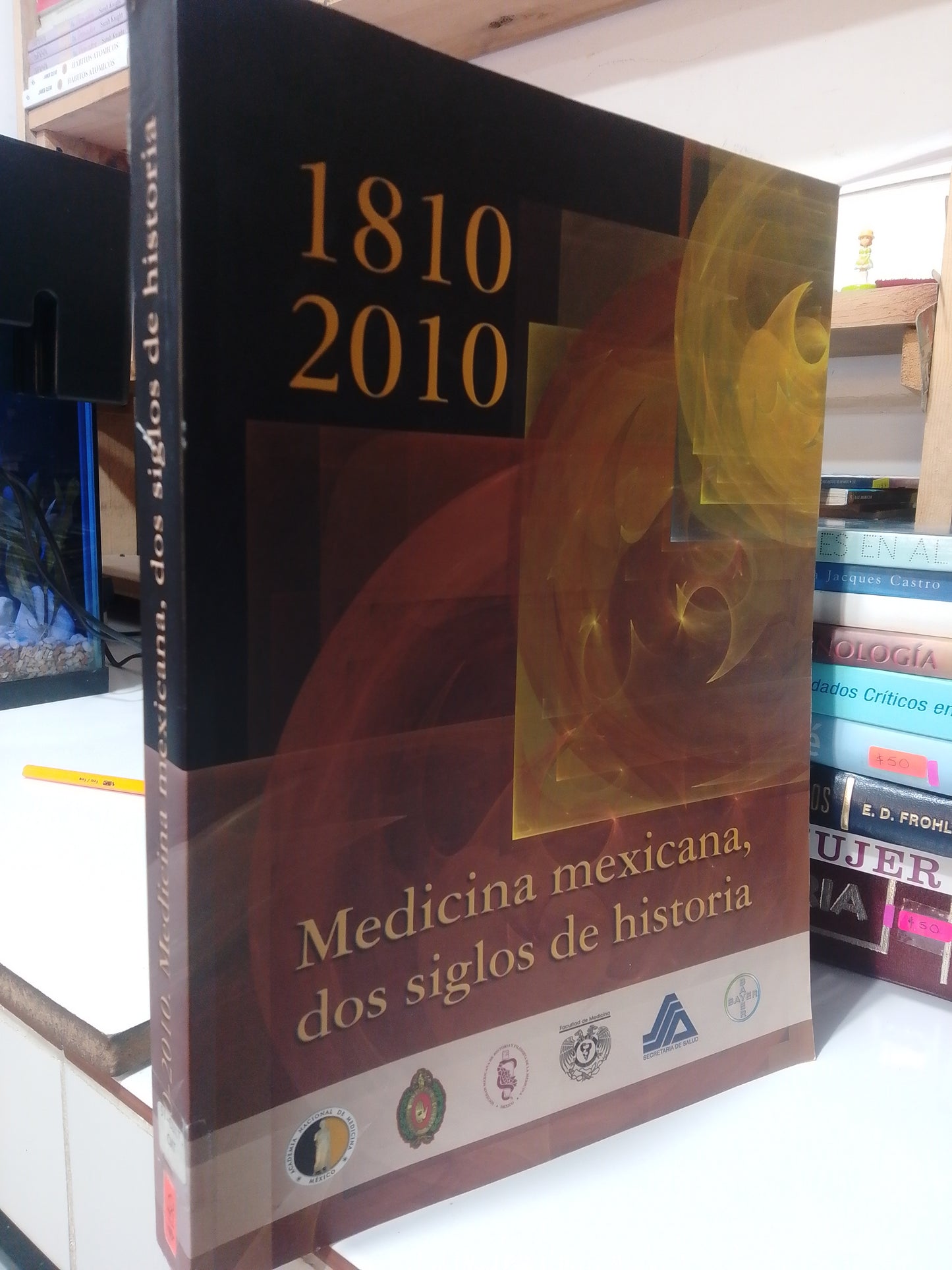 MEDICINA MEXICANA DOS SIGLOS DE HISTORIA 1810 - 2010 USADO SALUD JUAREZ