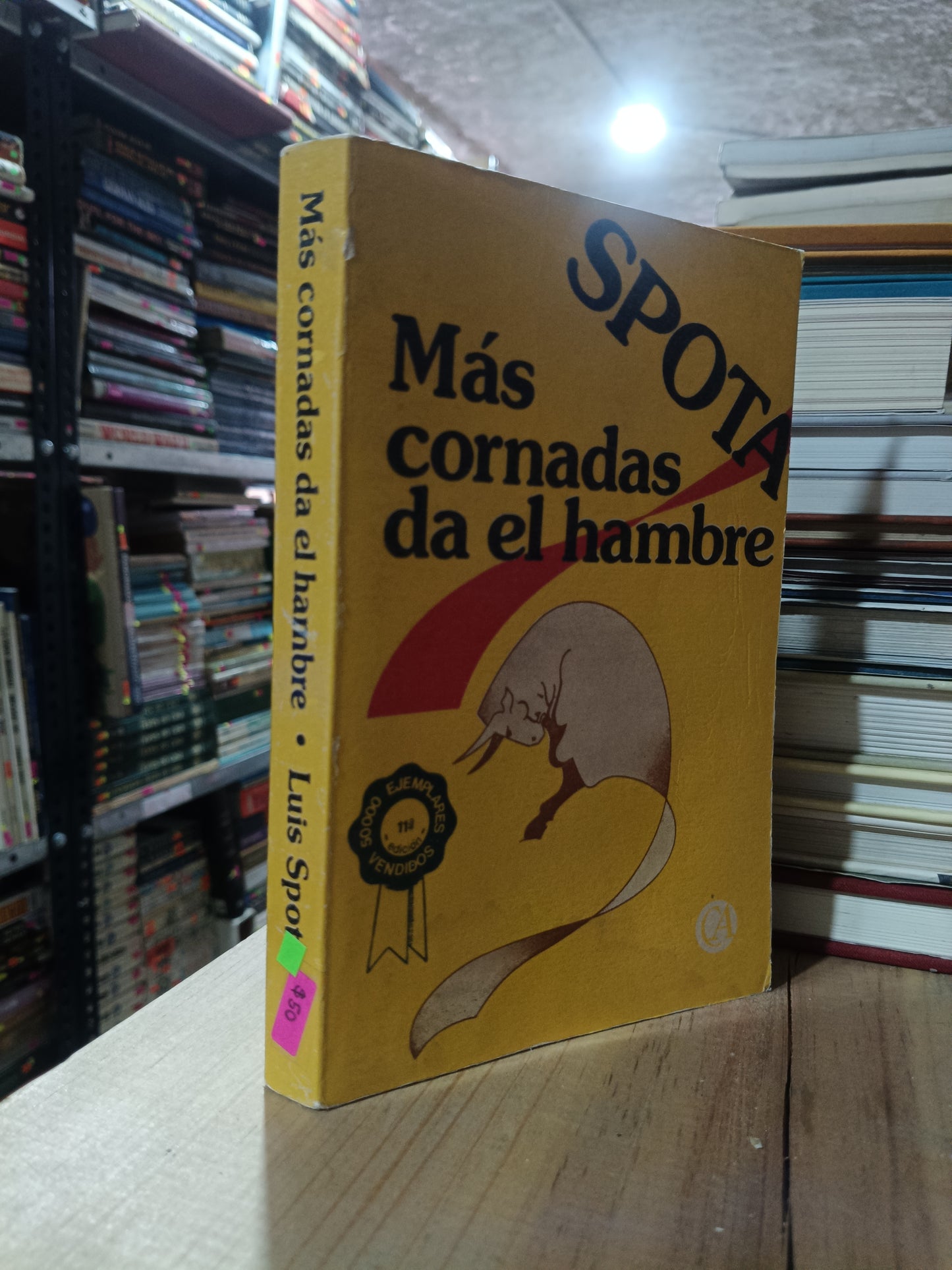 MAS CORNADAS PARA EL HAMBRE POR LUIS SPOTA USADO NOVELA ALDAMA