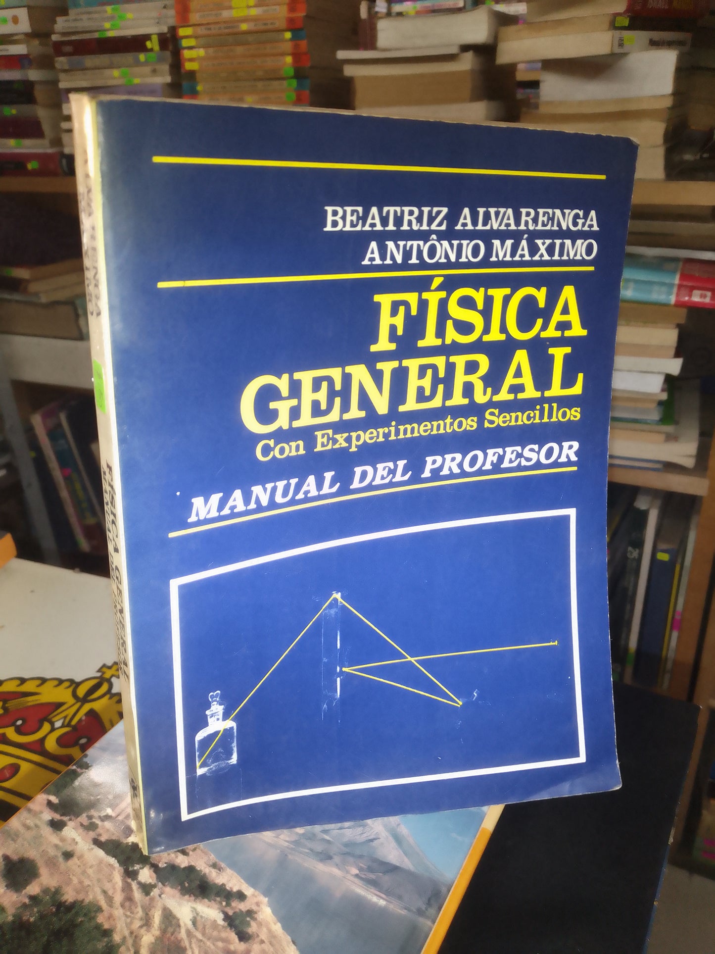 FÍSICA GENERAL CON EXPERIMENTOS SENCILLOS POR ALVARENGA Y MÁXIMO USADO FÍSICA LITERARIO 207