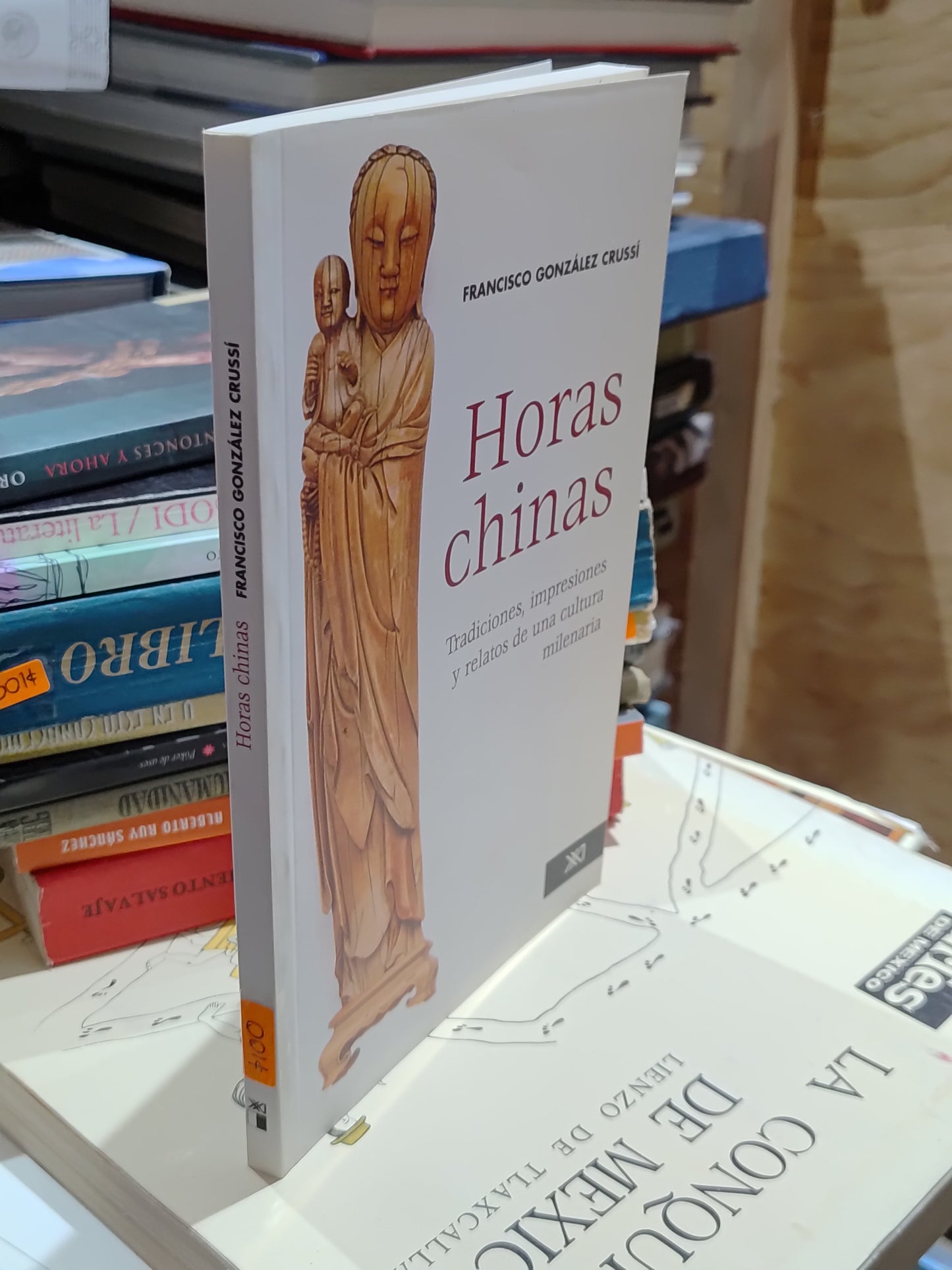 HORAS CHINAS POR FRANCISCO GONZALES CRUSSI USADO NOVELAS JUAREZ 515