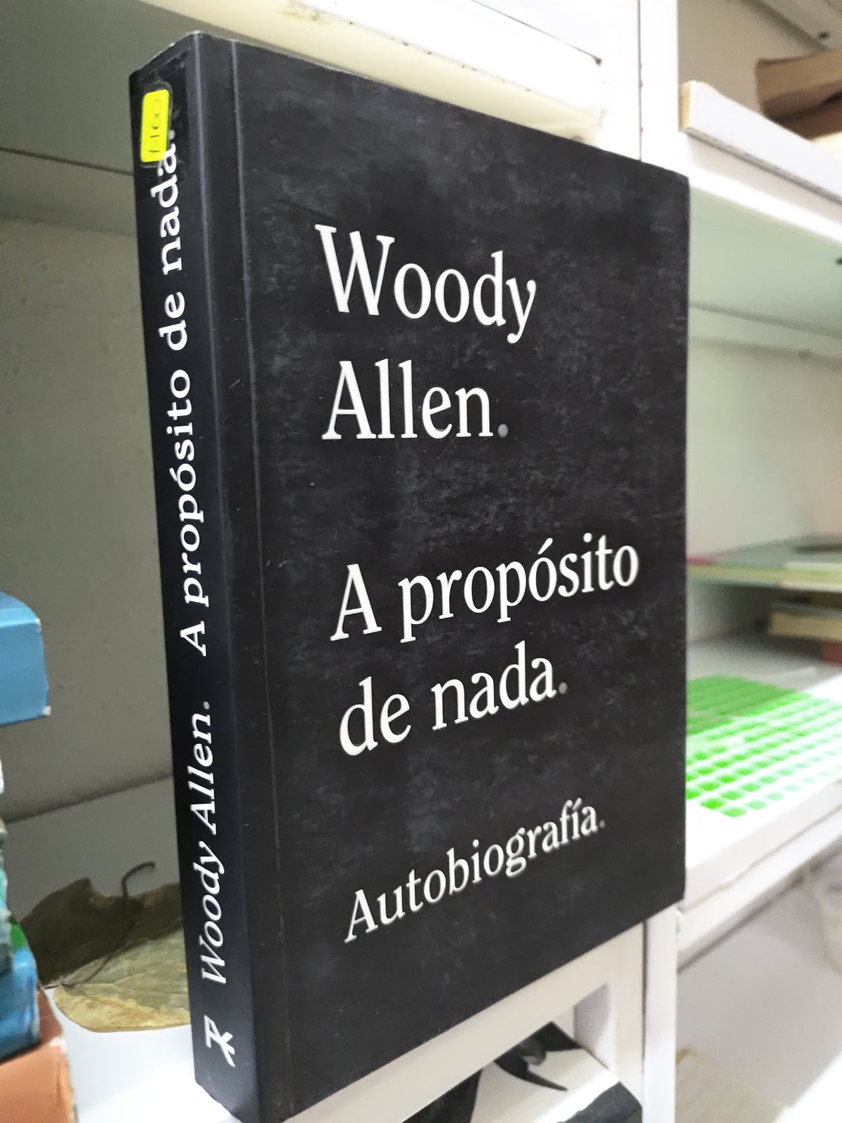 A PROPOSITO DE NADA POR WOODY ALLEN USADO NOVELAS JUAREZ 515