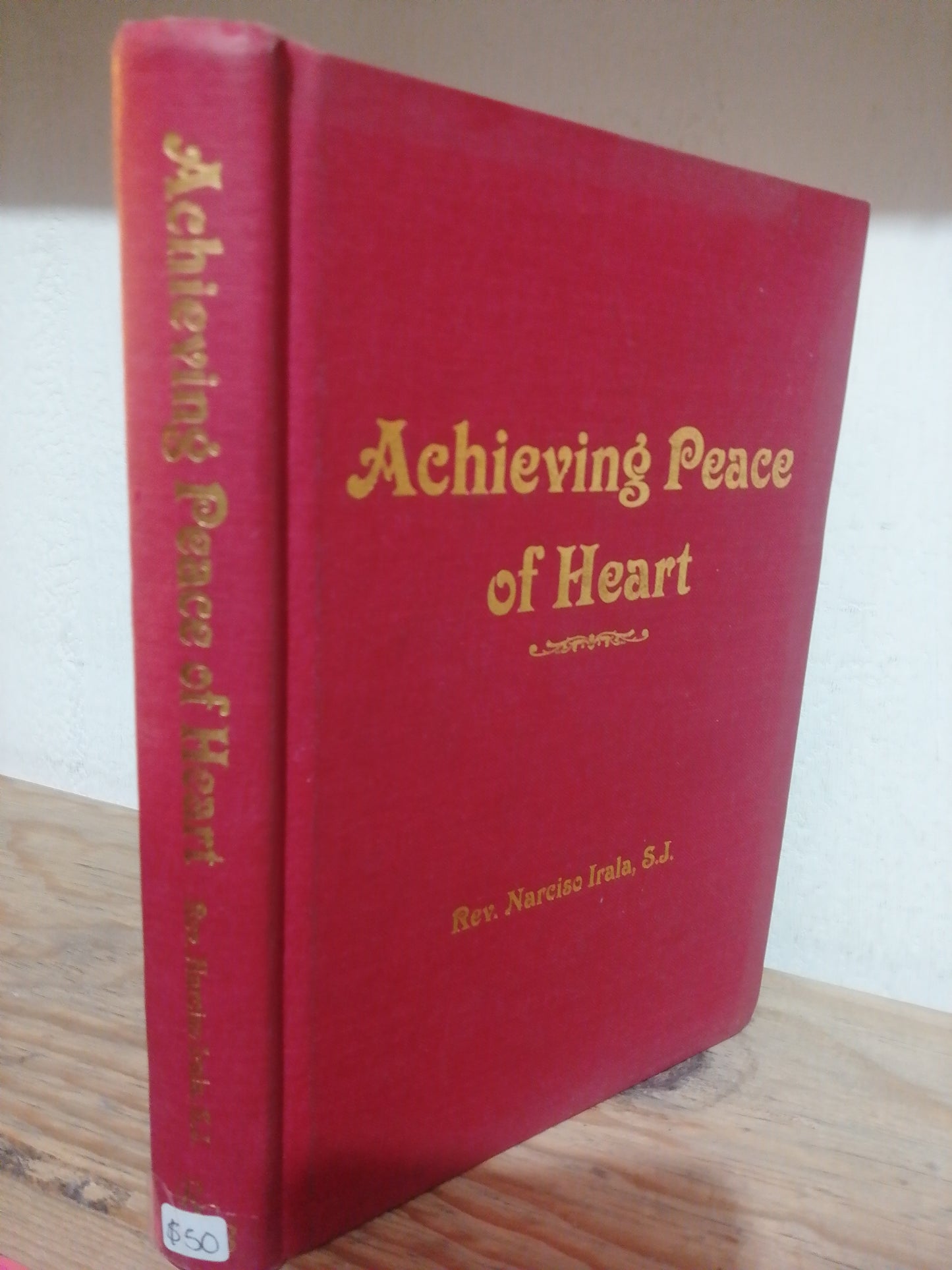 ARCHIEVING PEACE OF THE HEART POR NARCISO IRALA USADO IDIOMAS JUAREZ