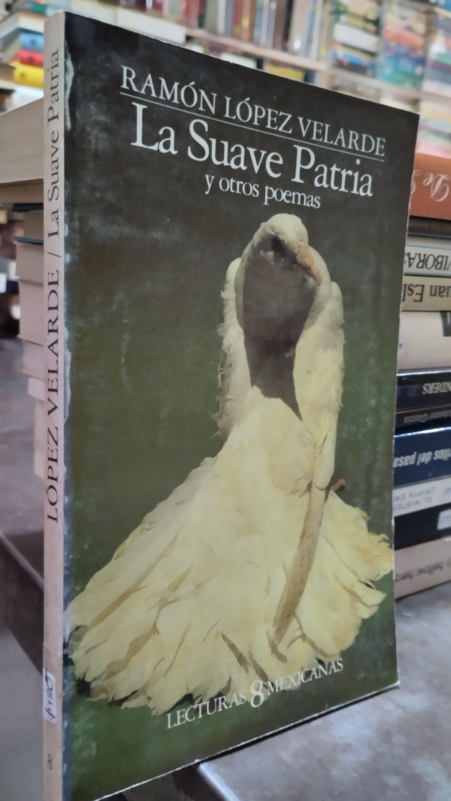 LA SUAVE PATRIA POR RAMON LOPEZ VELARDE LIBRO USADO NOVELAS ALDAMA