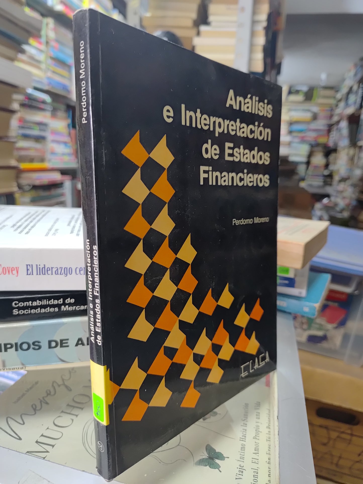 ANALISIS E INTERPRETACION DE ESTADOS FINANCIEROS POR PERDOMO MORENO USADO ADMINISTRACION JUAREZ