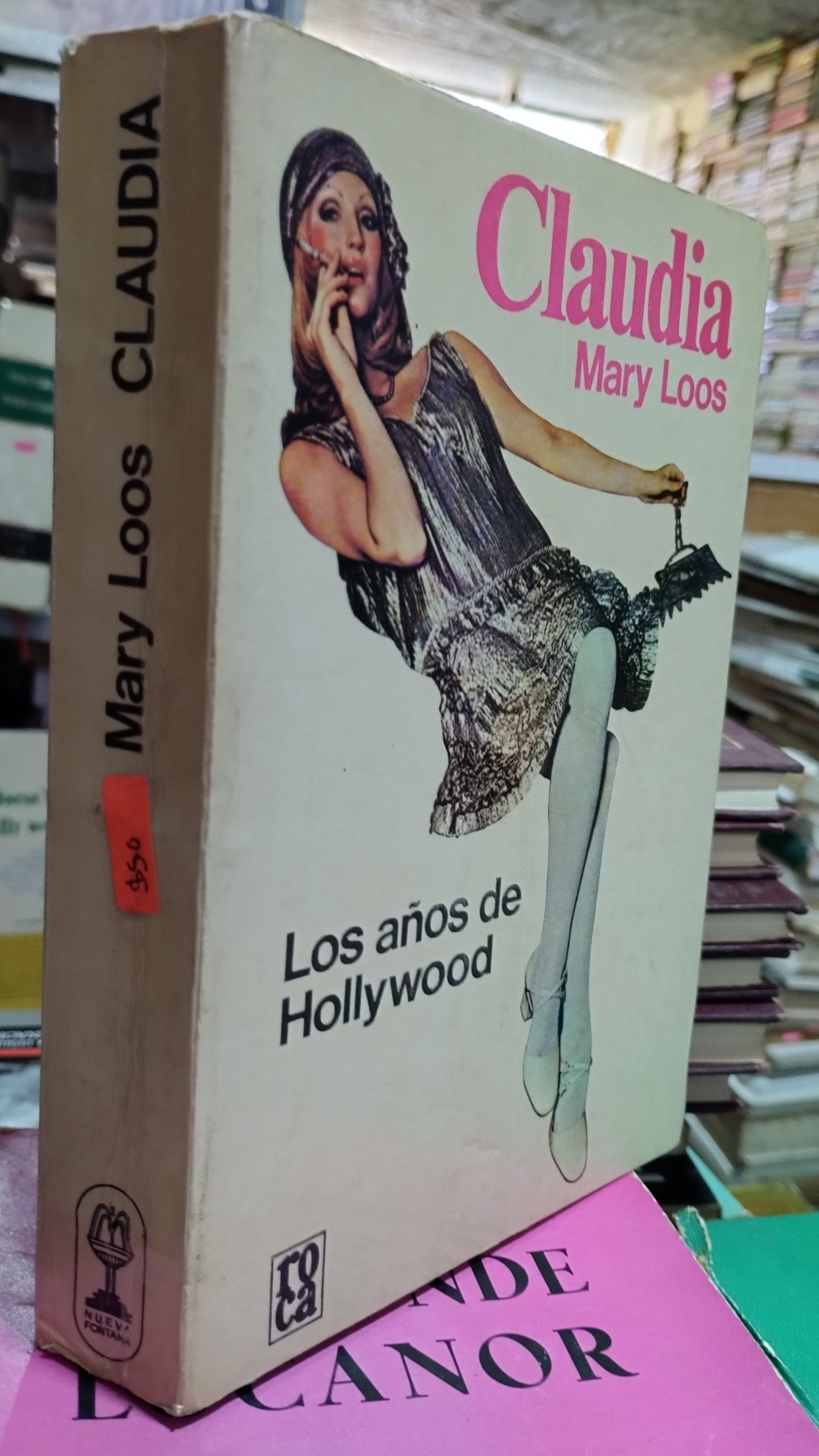 LOS AÑOS DE HOLLYWOOD POR CLAUDIA MARY LOOS LIBRO USADO NOVELAS ALDAMA