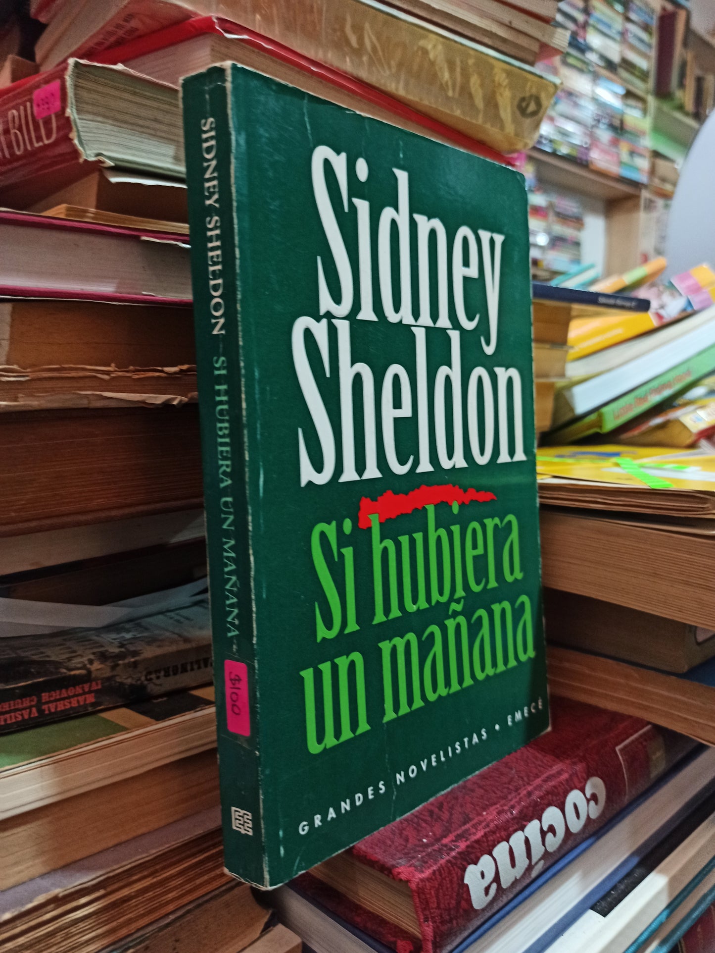 SI HUBIERA UN MAÑANA POR SIDNEY SHELDON USADO NOVELAS ALDAMA