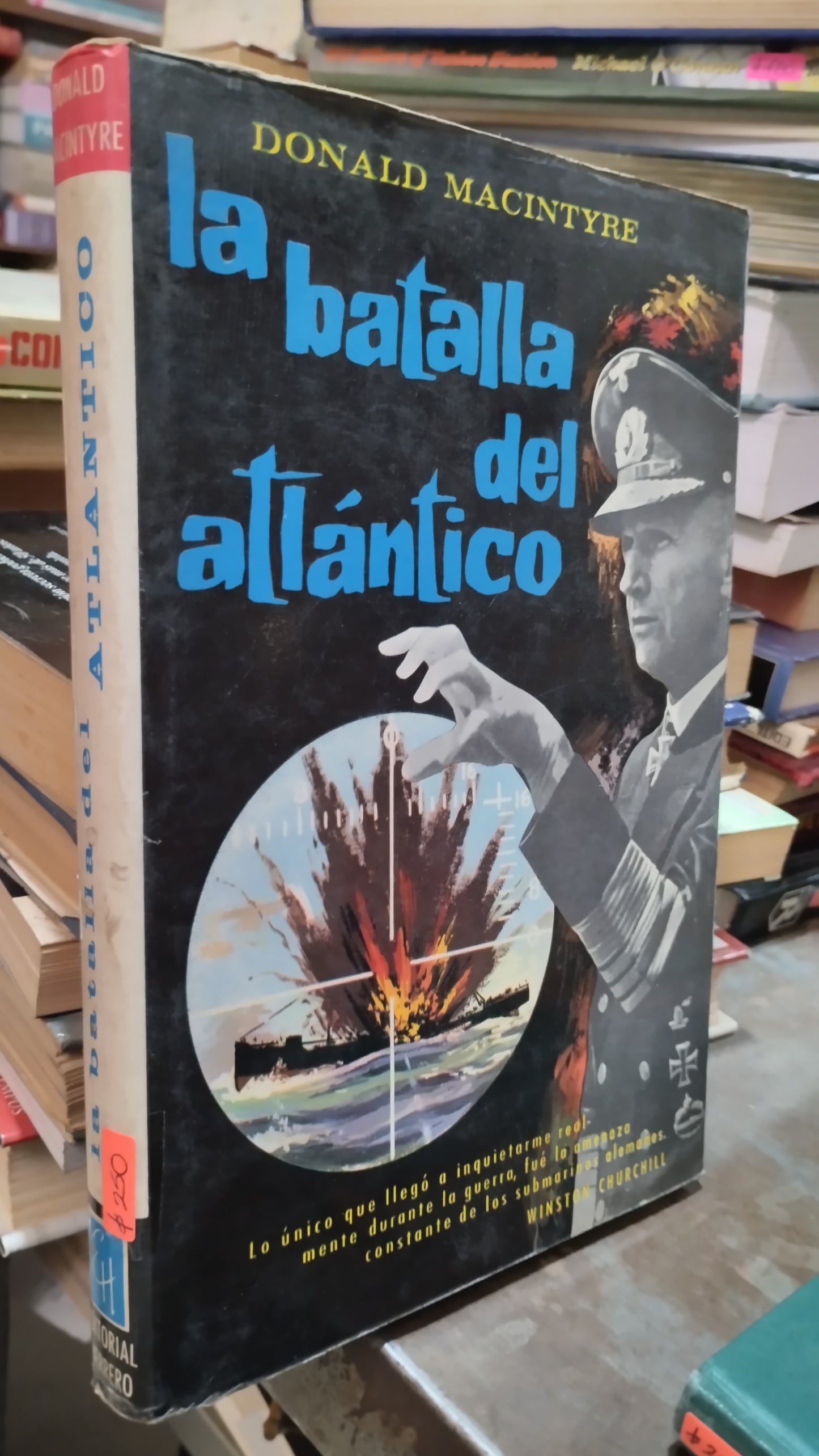 LA BATALLA DEL ATLANTICO POR DONALD MACINTYRE LIBRO USADO HISTORIA ALDAMA