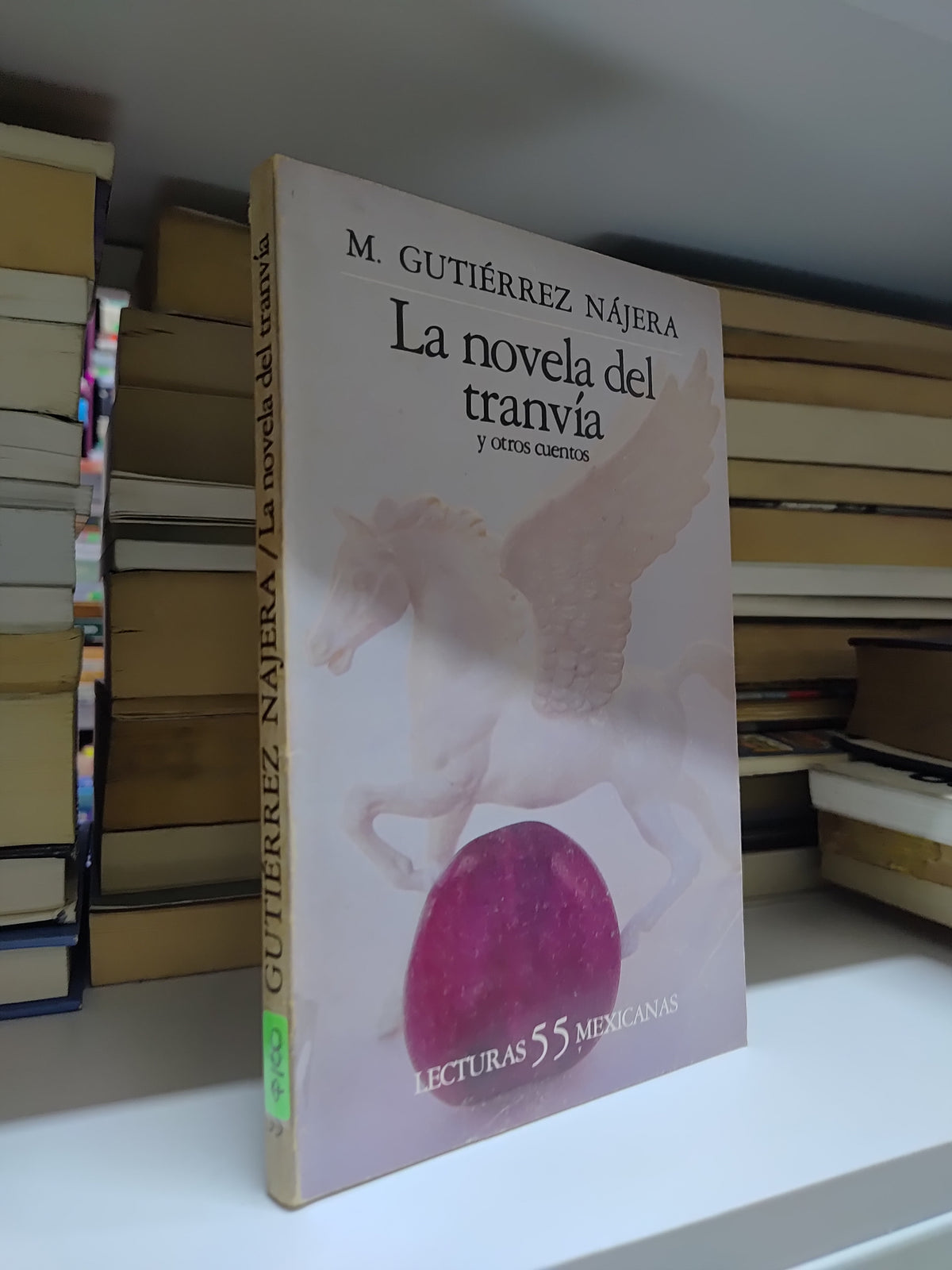 LA NOVELA DEL TRANVIA POR M. GUTIERREZ NAJERA USADO NOVELAS JUAREZ 515