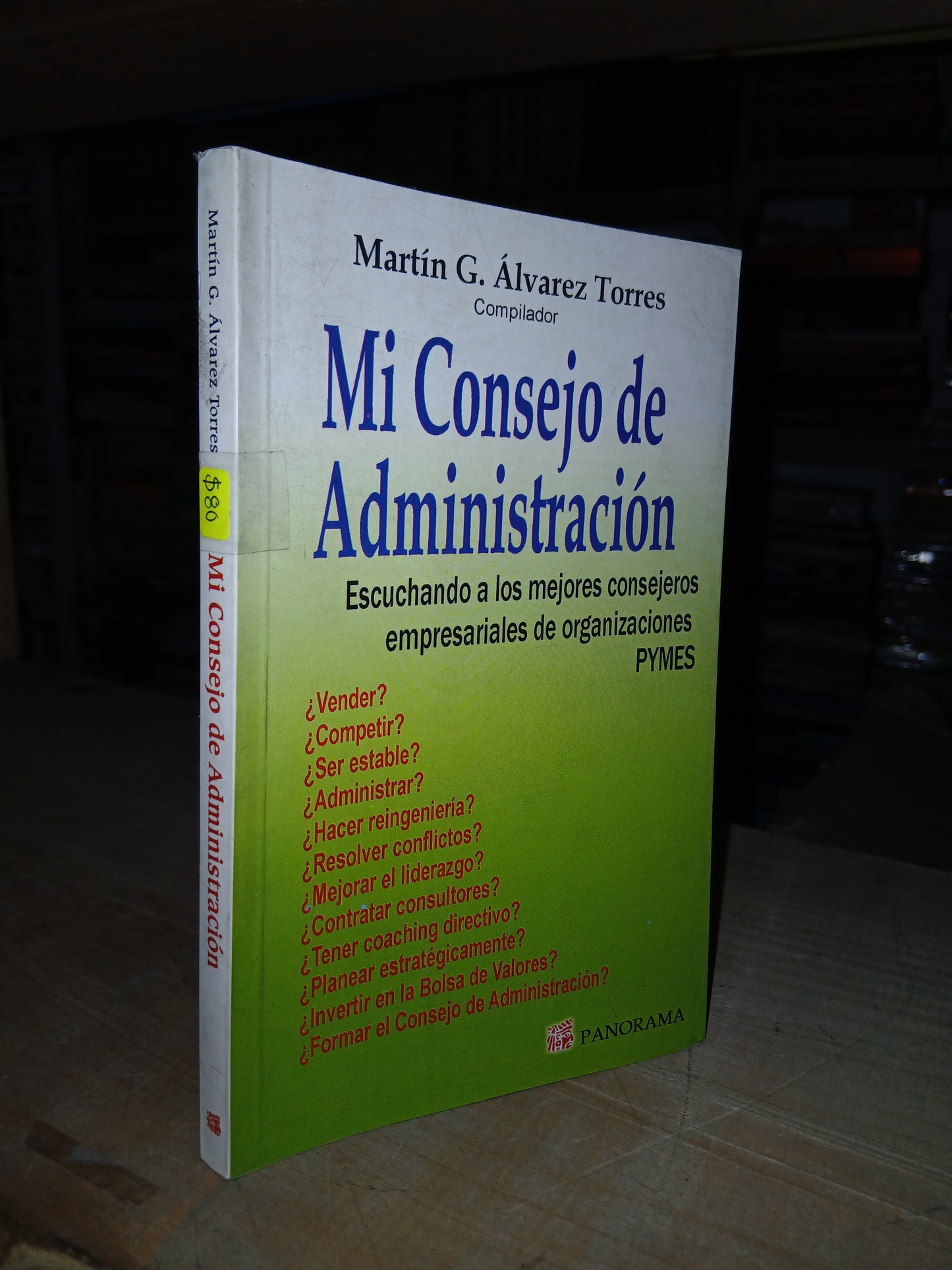 MI CONSEJO DE ADMINISTRACIÓN POR MARTÍN G. ÁLVAREZ TORRES USADO ADMINISTRACIÓN LITERARIO 207