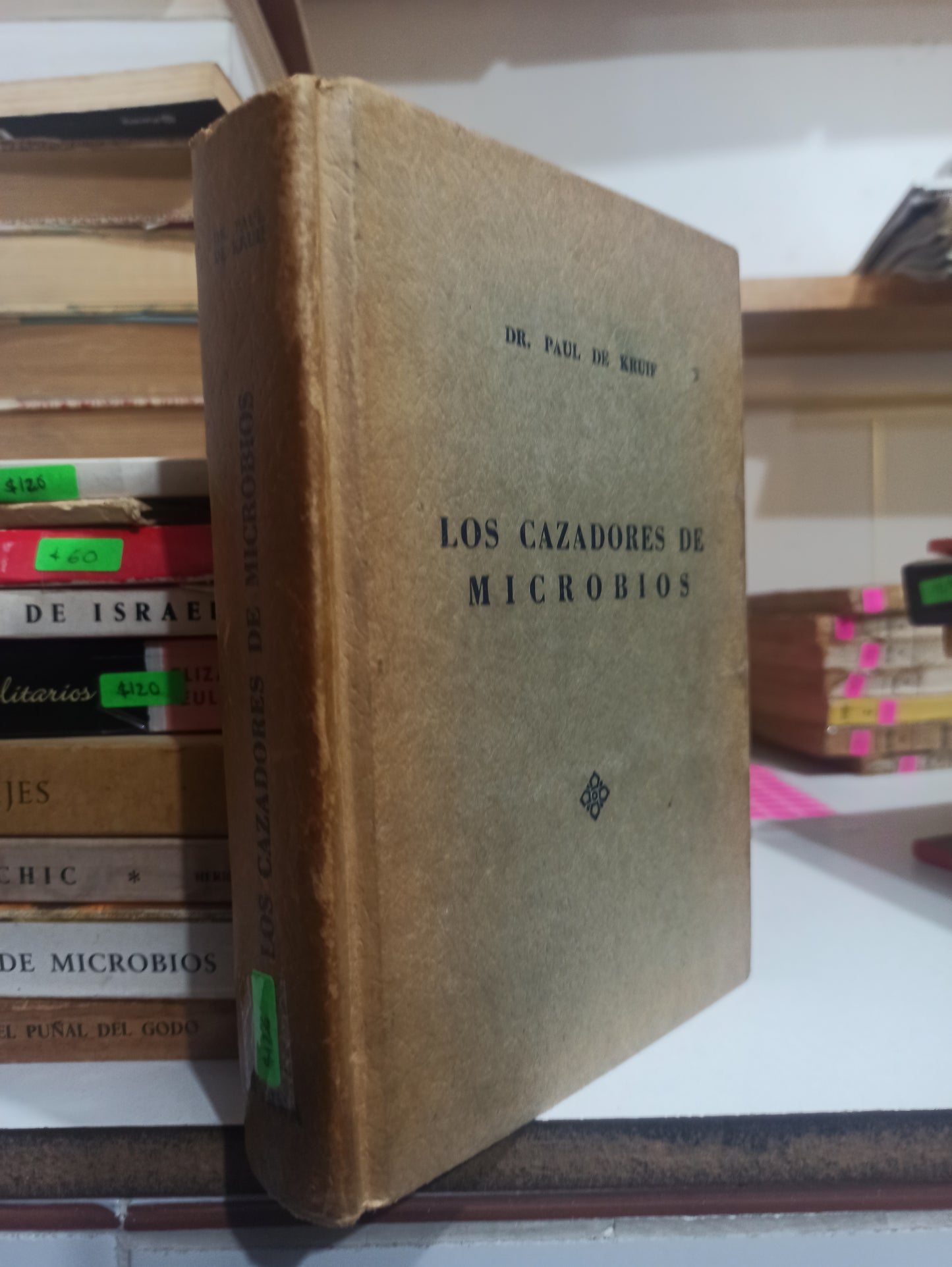 LOS CAZADORES DE MICROBIOS POR PAUL DE KRUIF USADO NOVELAS JUÁREZ