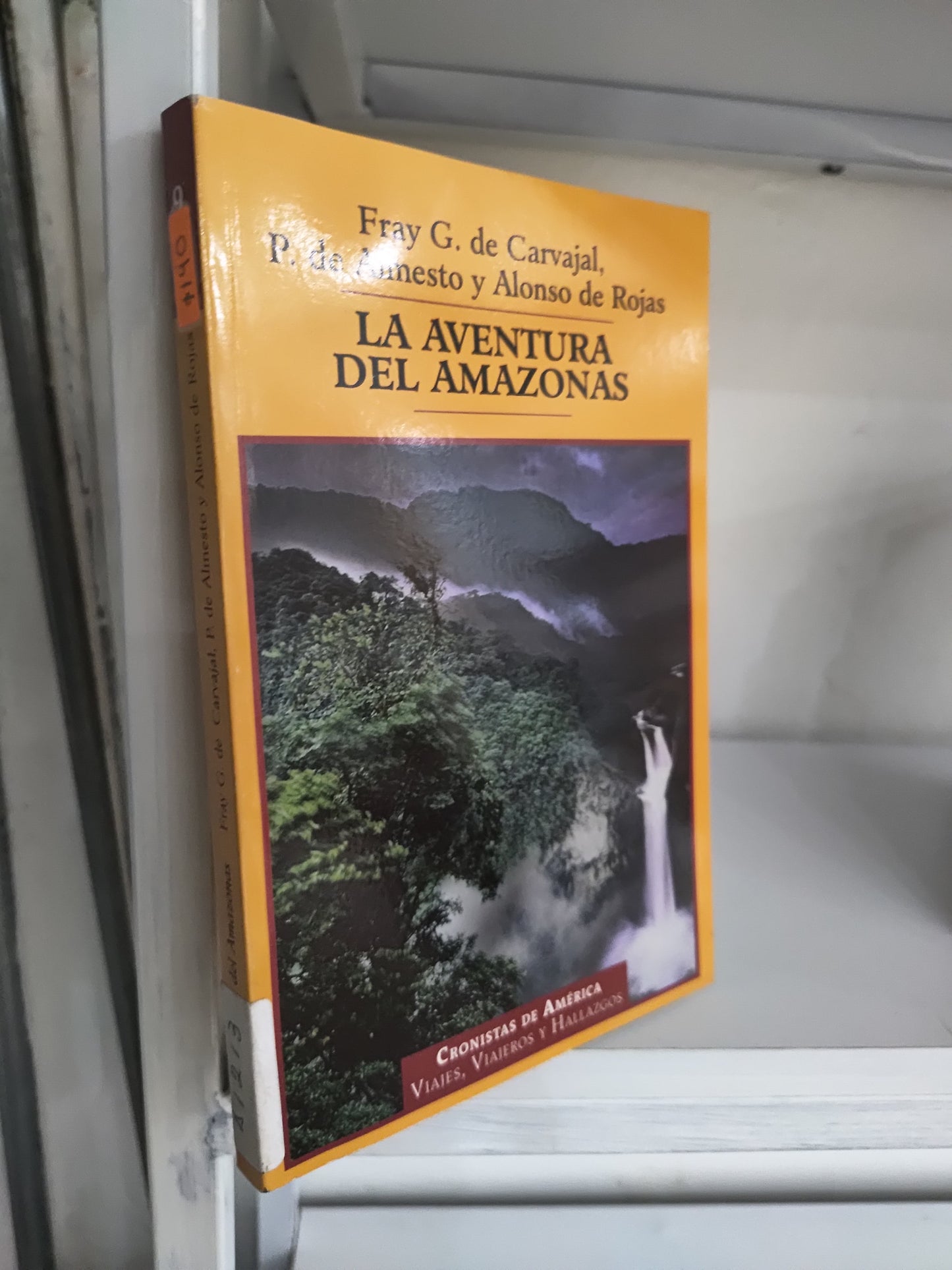 LA AVENTURA DEL AMAZONAS TOMO 9 POR FRAY G. DE CARVAJAL USADO NOVELAS JUAREZ 515