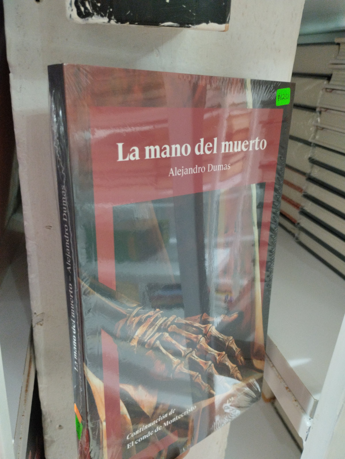 LA MANO DEL MUERTO CONTINUACION DEL CONDE DE MONTECRISTO ALEJANDRO DUMAS NUEVO JUAREZ 515