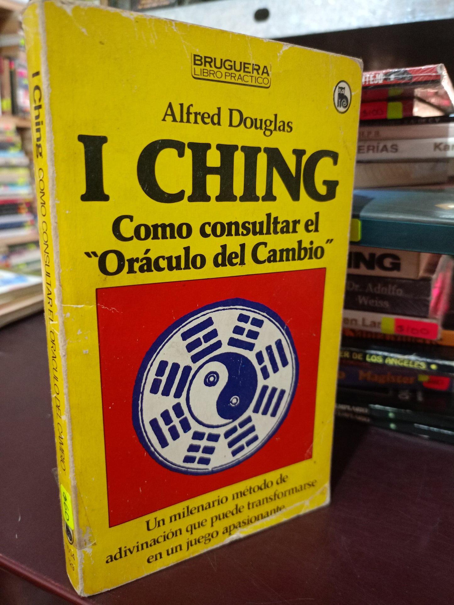 I CHING COMO CONSULTAR ORACULO DEL CAMBIO POR ALFRED DOUGLAS USADO ESOTERISMO LITERARIO 305