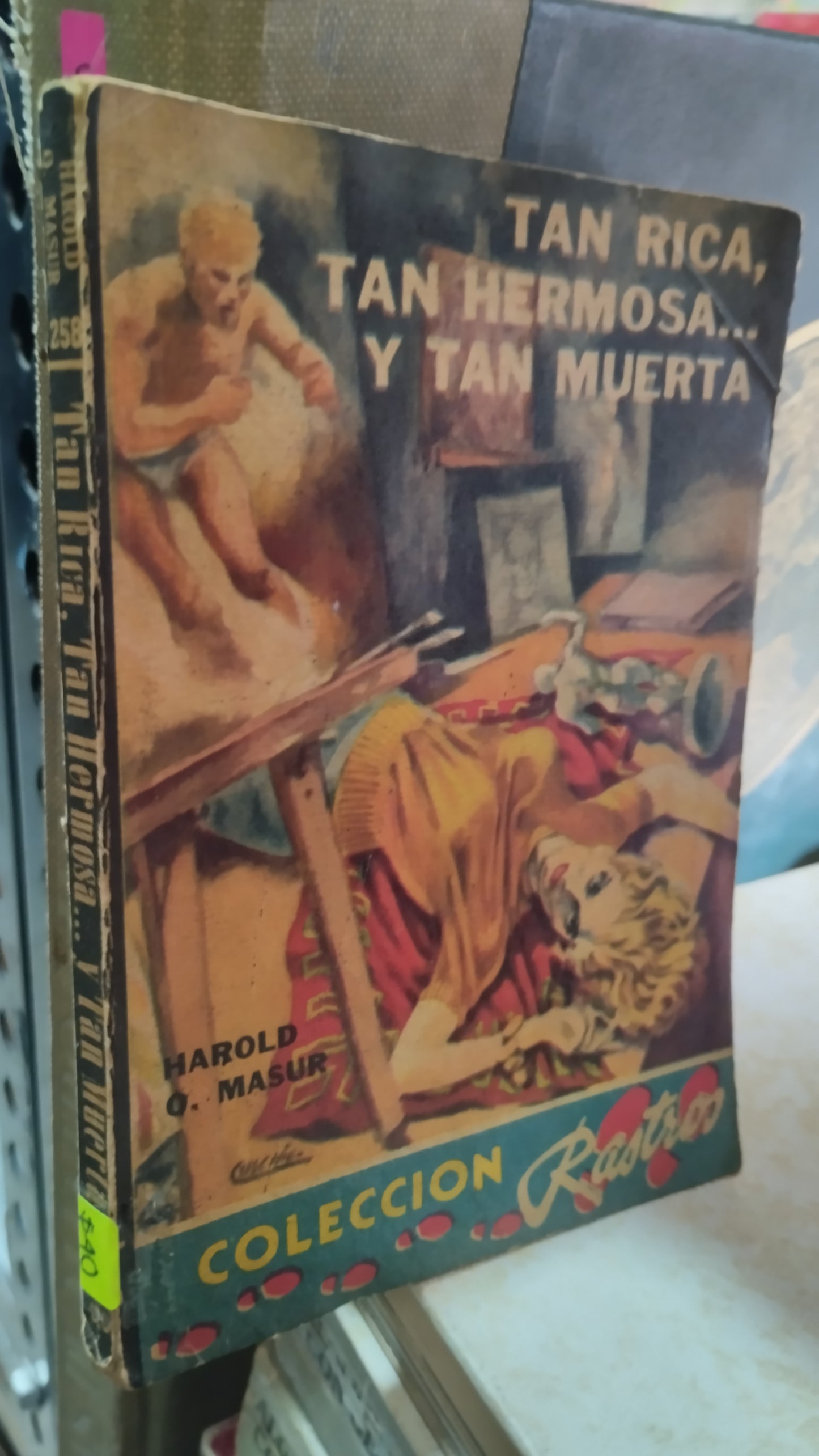 TAN RICA TAN HERMOSA TAN MUERTA POR HAROLD O MASUR LIBRO USADO NOVELAS ALDAMA