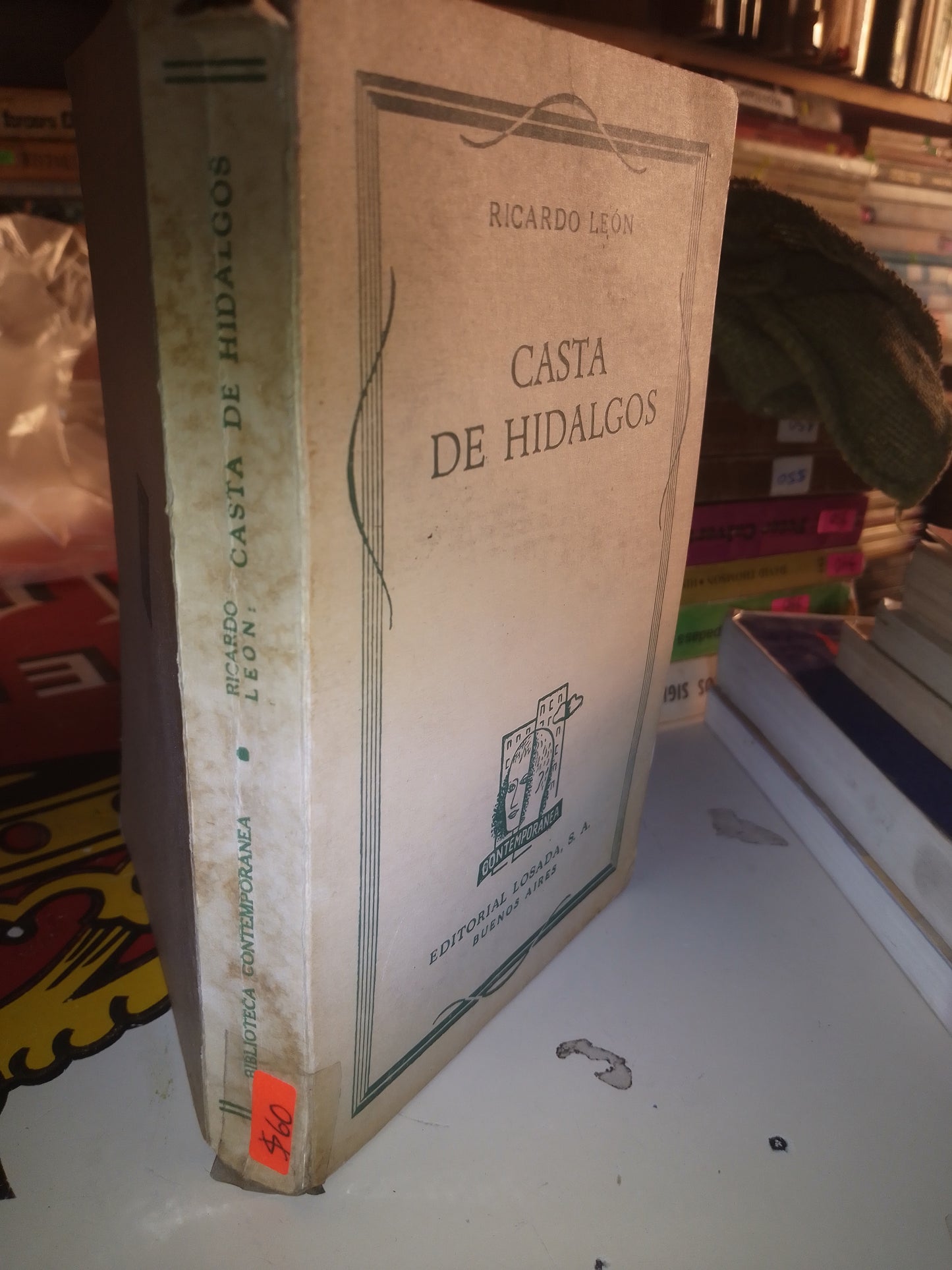 CASTA DE HIDALGOS POR RICARDO LEON USADO HISTORIA LITERARIO 207